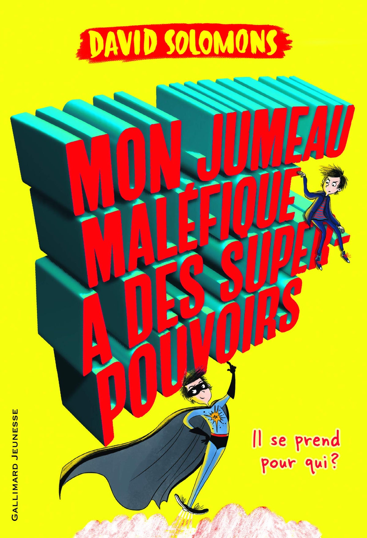 Mon jumeau maléfique a des super-pouvoirs 9782075092968