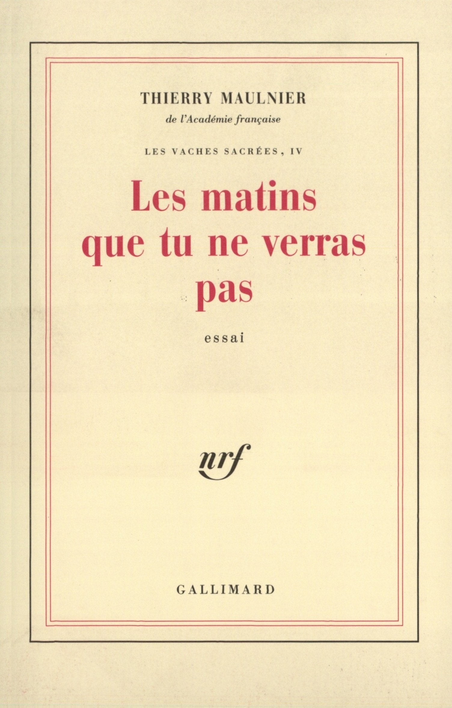 Les vaches sacrées, IV : Les matins que tu ne verras pas 9782070717767