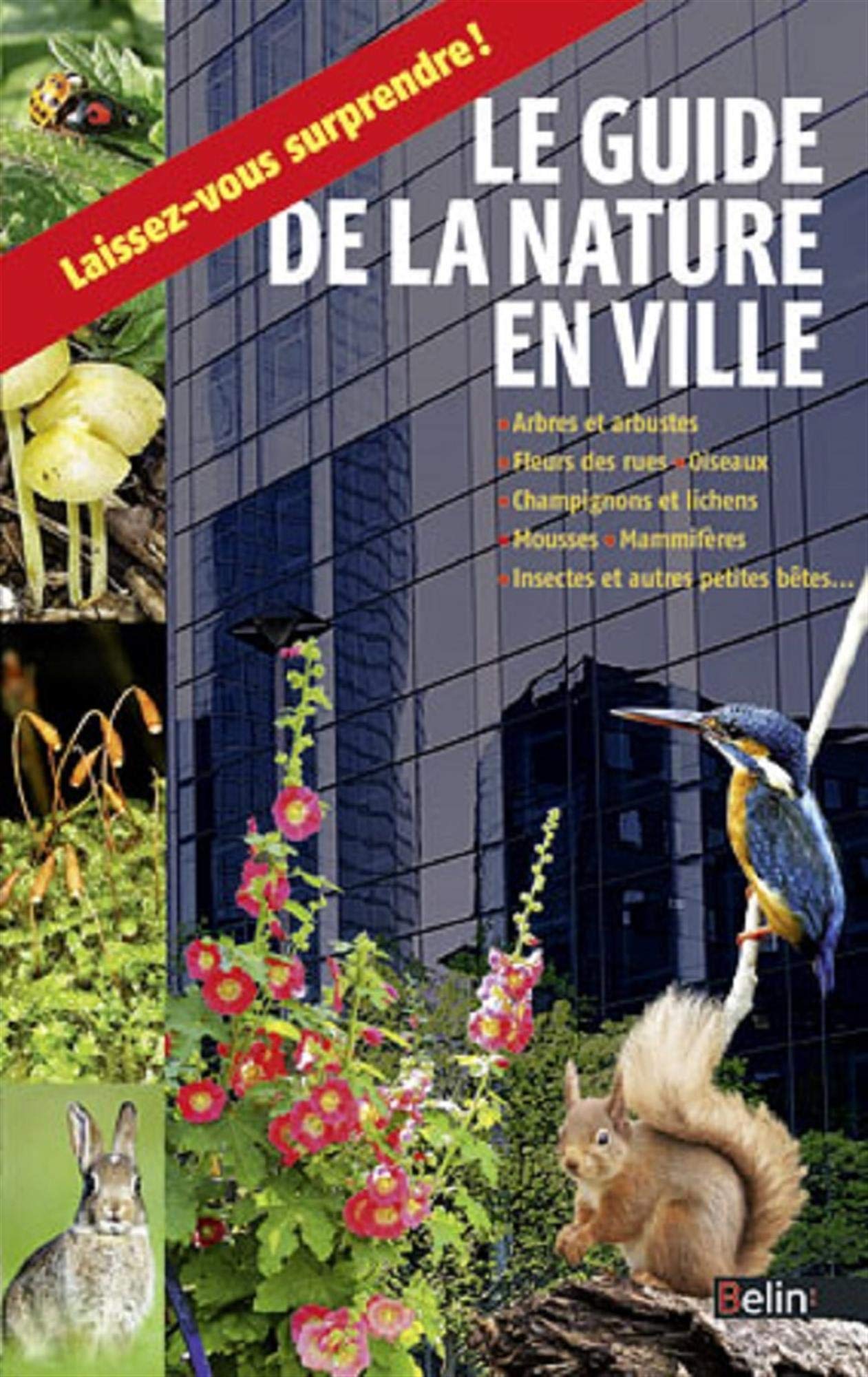Le guide de la nature en ville 9782701193540