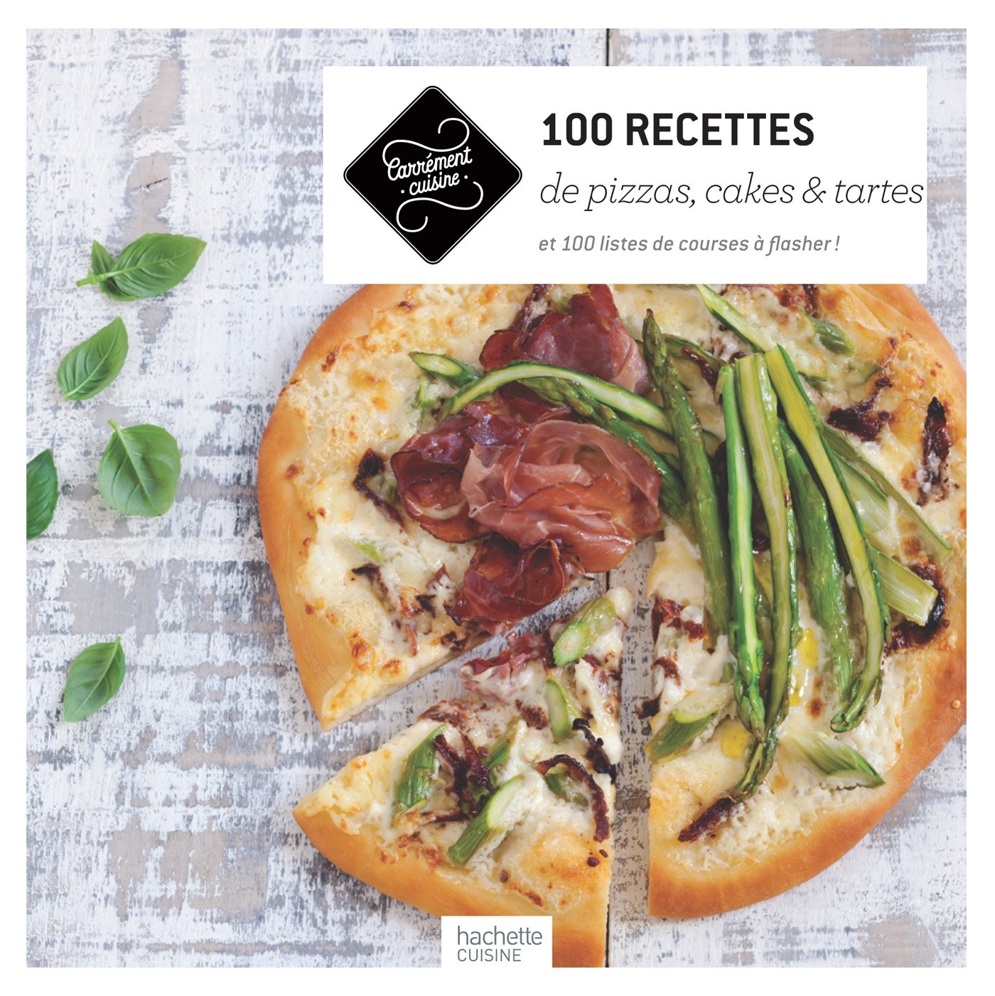 100 recettes de pizzas, cakes et tartes salées 9782011167668