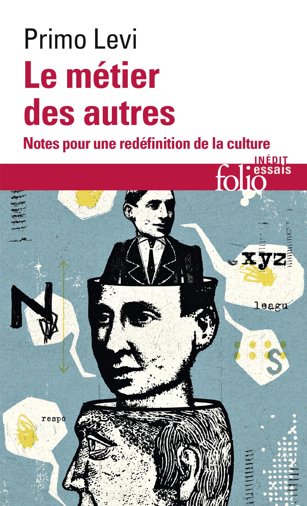 Le Métier des autres : Notes pour une redéfinition de la culture 9782070326907