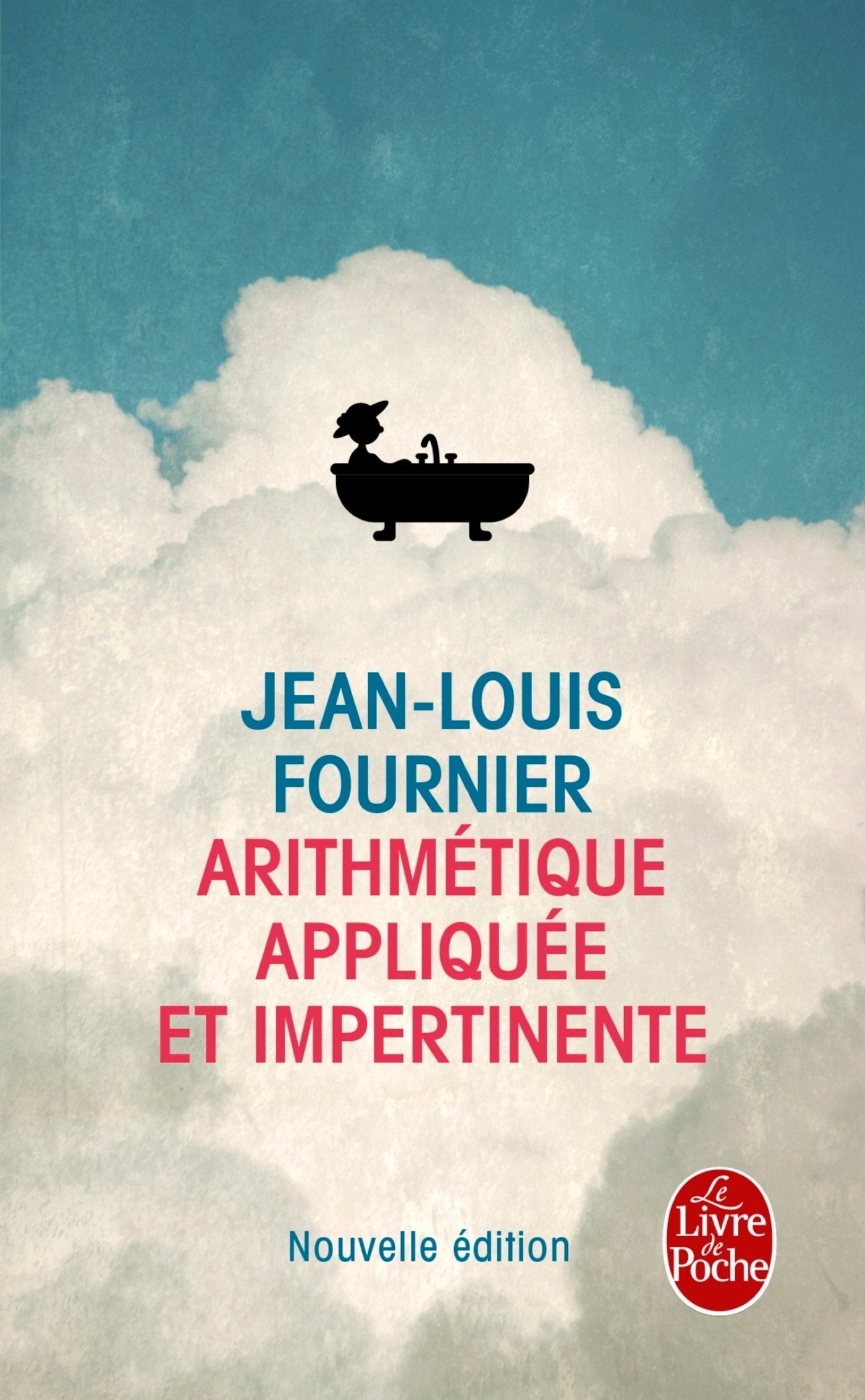 Arithmétique appliquée et impertinente 9782253153283