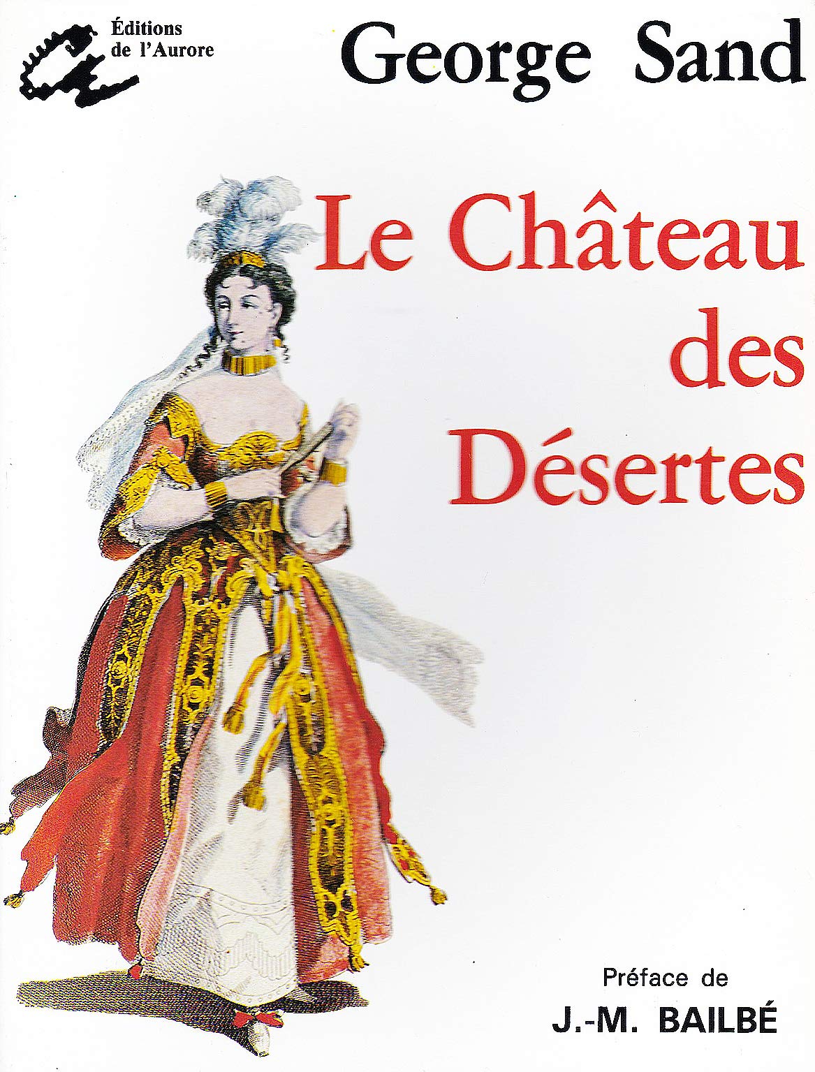 Le Château des désertés 9782903950132