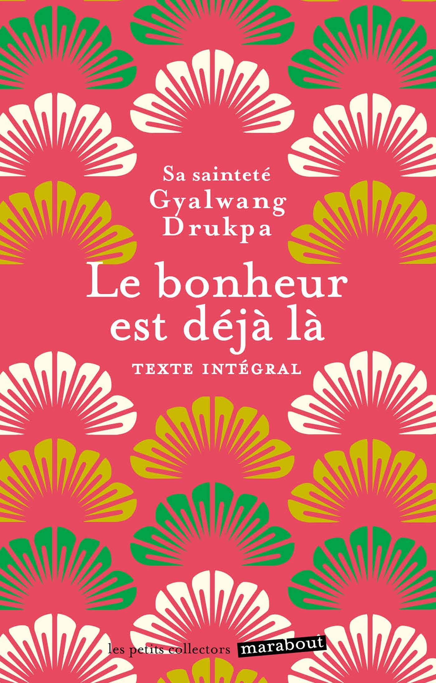 Le bonheur est déjà la 9782501147095