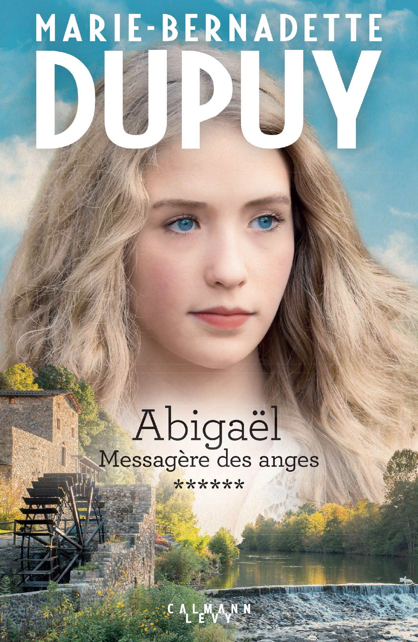 Abigaël tome 6 : Messagère des anges 9782702163115