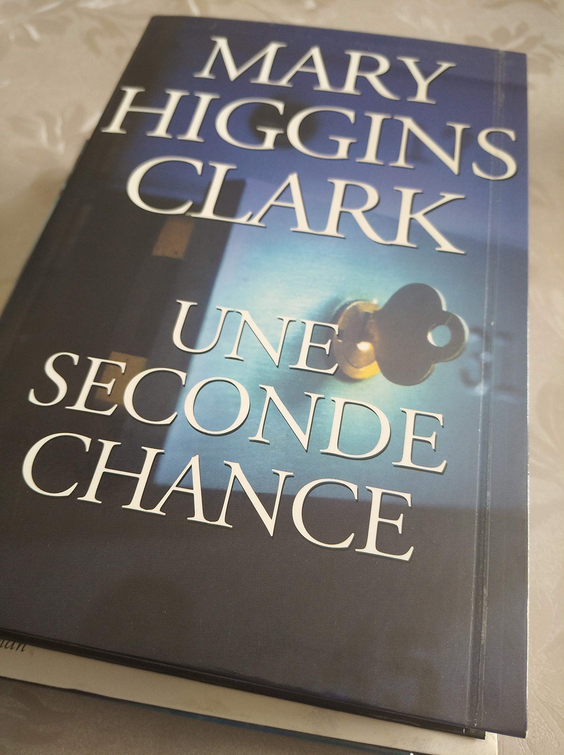 Une seconde chance. 9782702883693