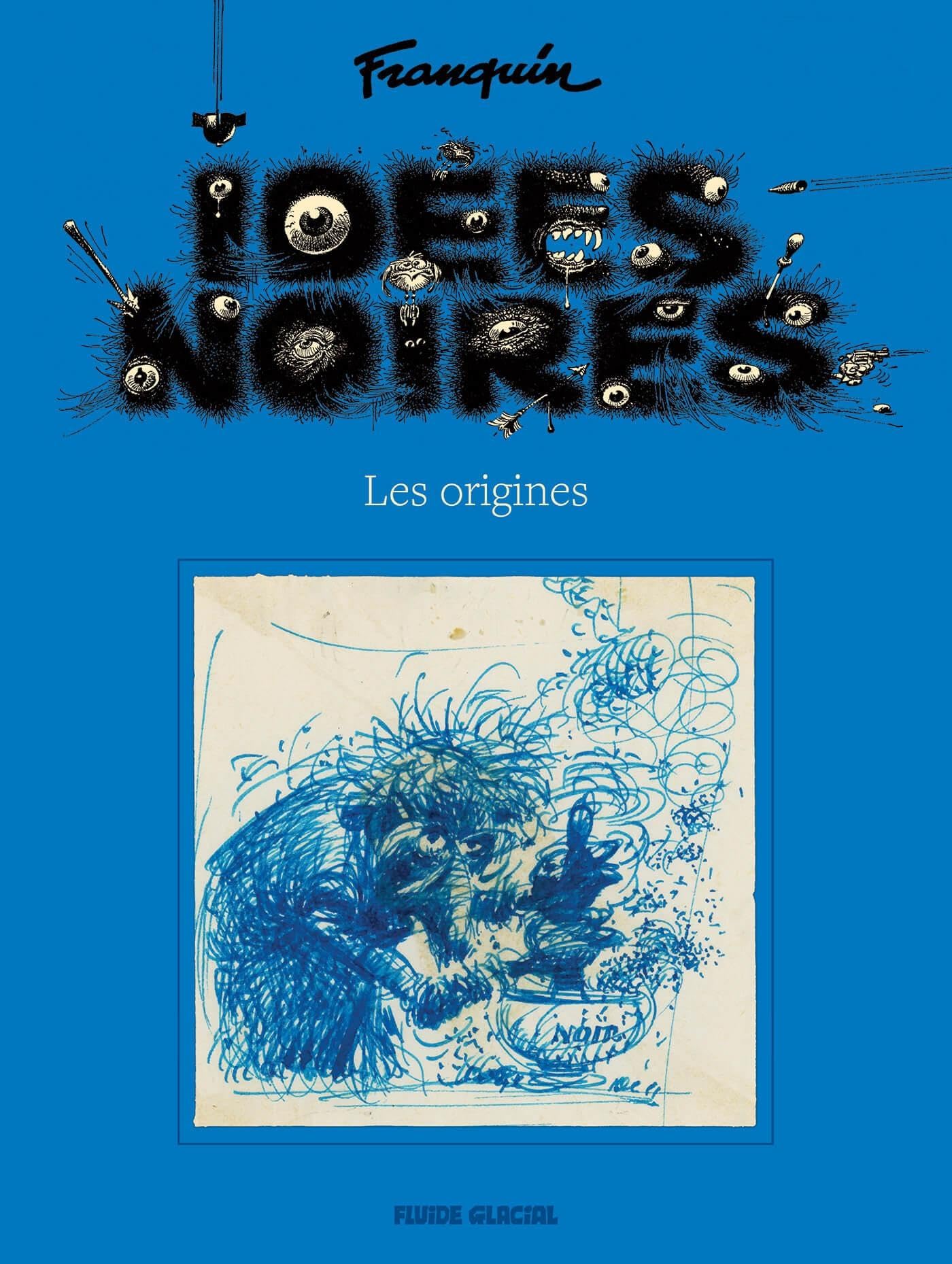 Idées noires - Les origines 9791038207028