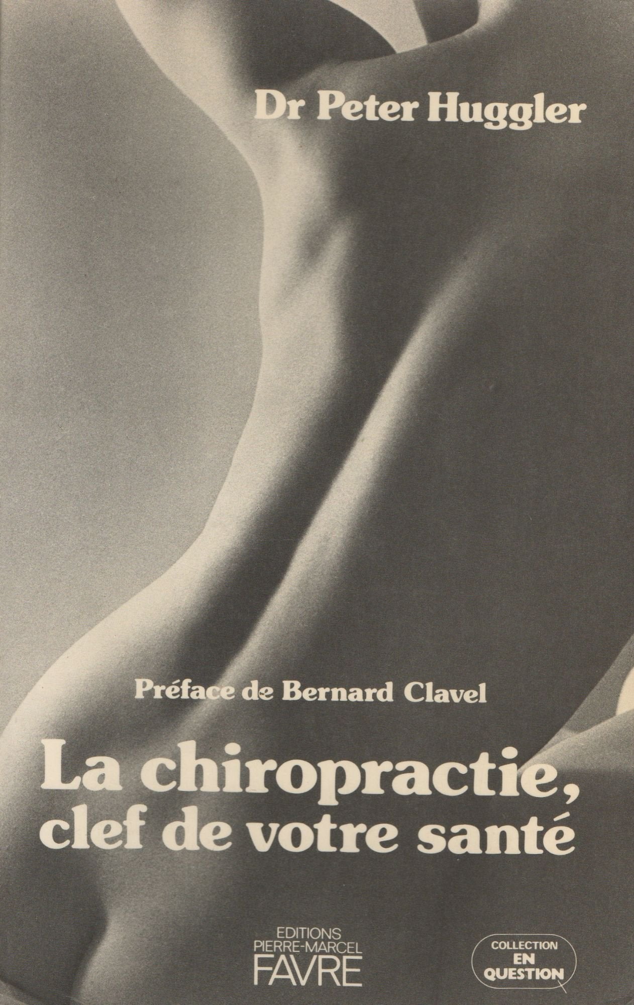 LA CHIROPRACTIE, CLEF DE VOTRE SANTE.