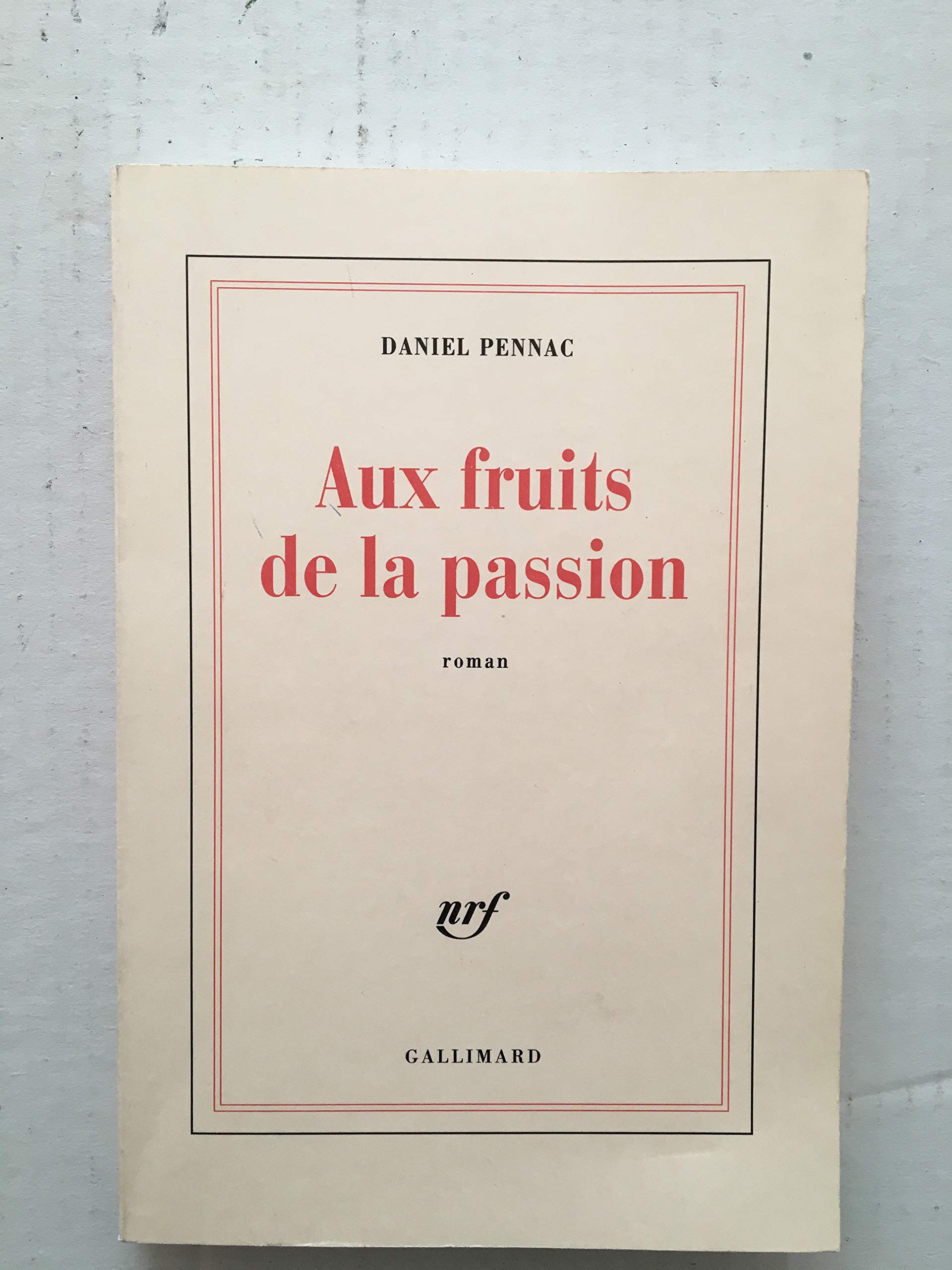 Aux fruits de la passion 9782070754793