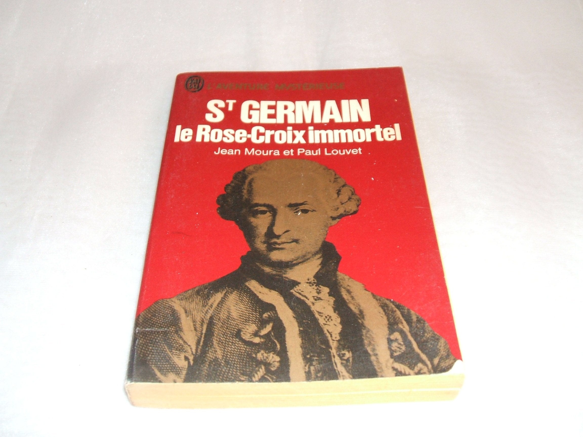 St Germain le Rose-Croix immortel