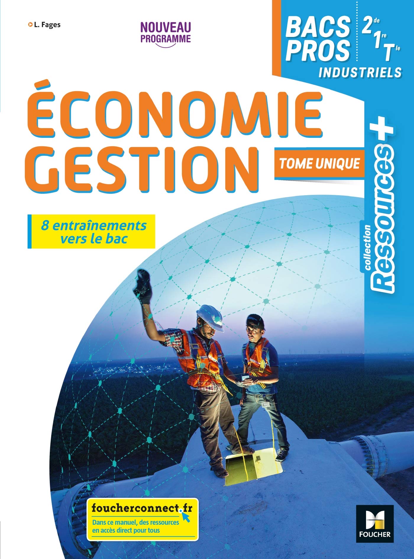 Ressources Plus - ECONOMIE-GESTION 2de 1re Tle Bac Pro - Ed. 2020 - Livre de l'élève 9782216157754