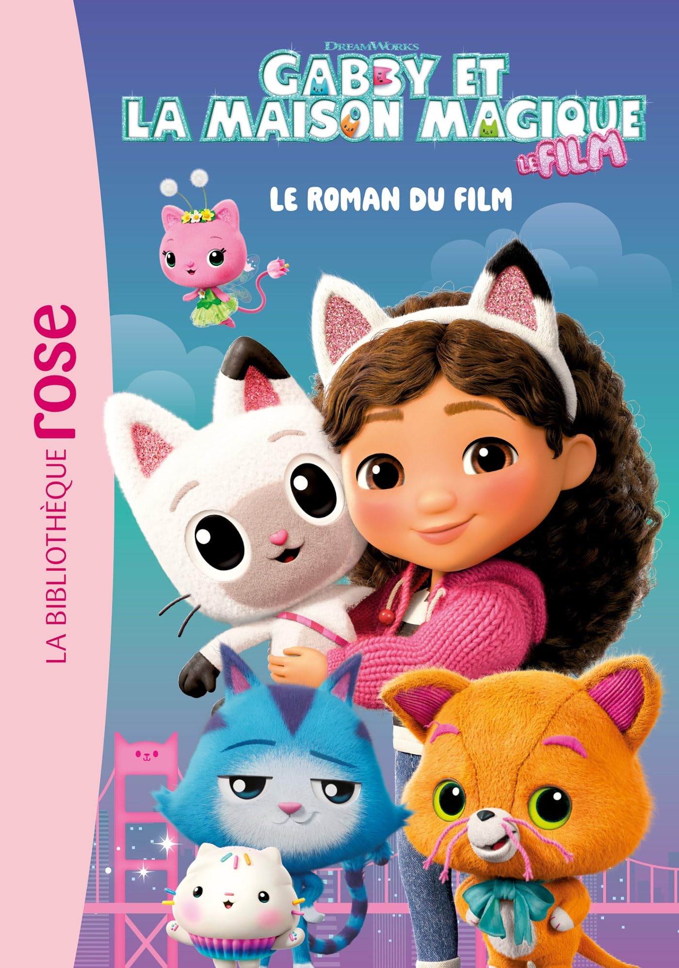 Gabby et la maison magique, le film - Le roman du film 9782017300847