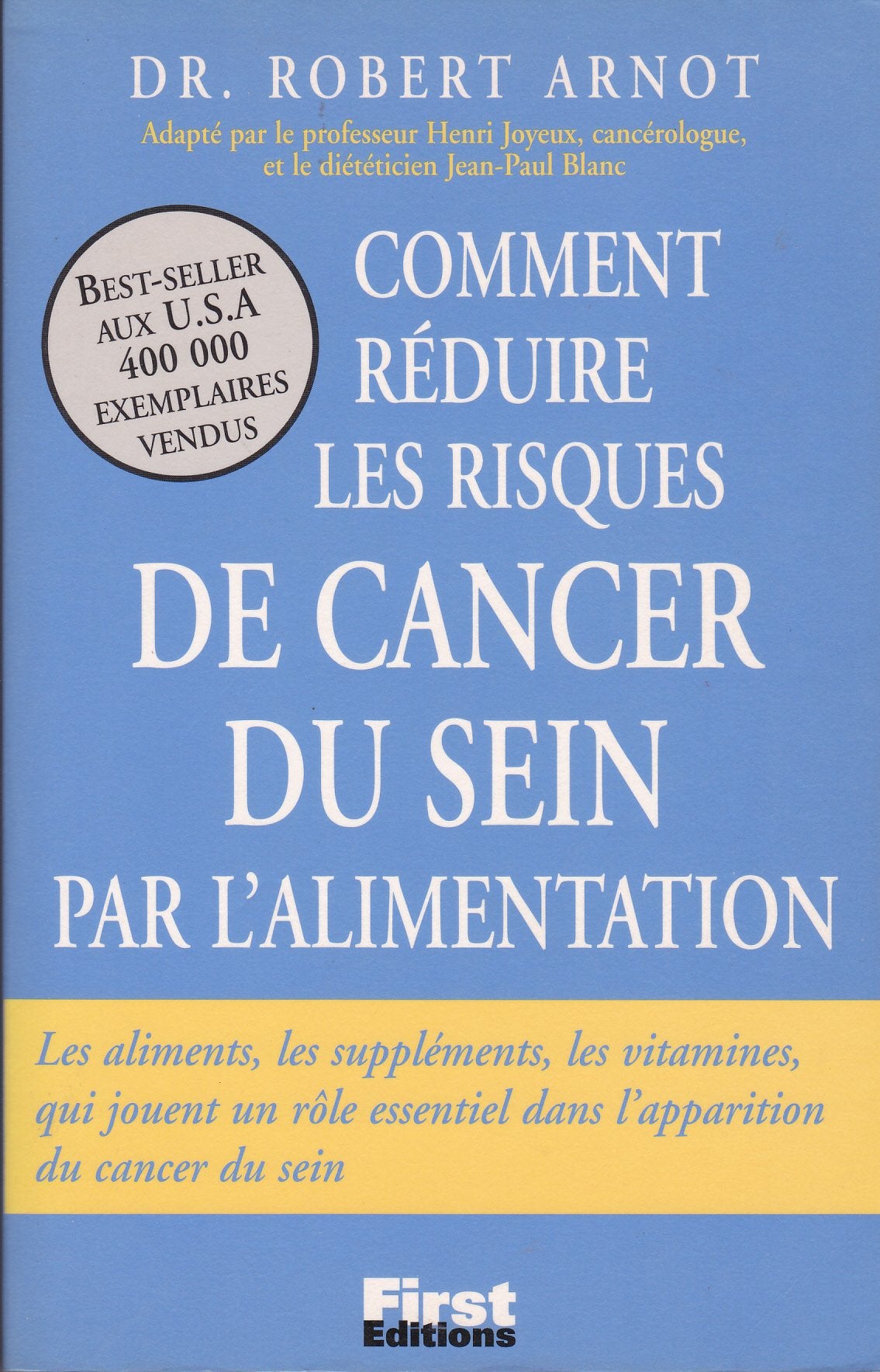 Réduire les risques du cancer du sein par l'alimentation 9782876915008