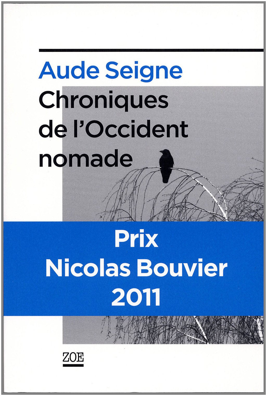 Chroniques de l'Occident nomade 9782881827105