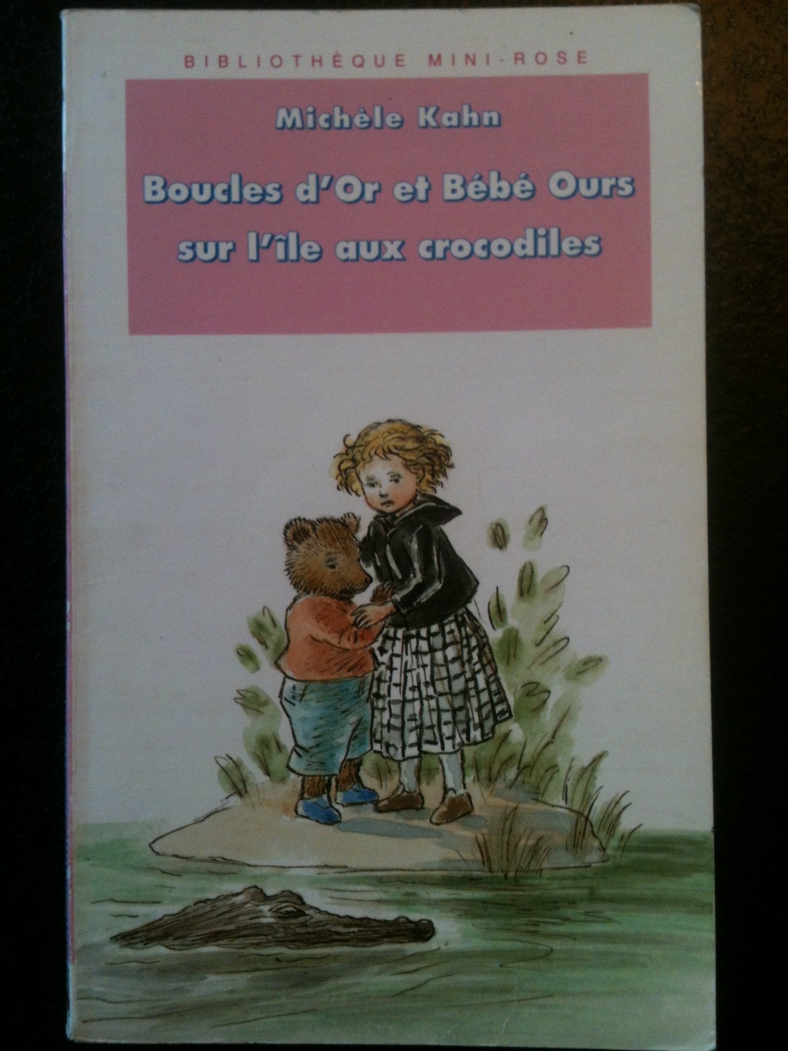 Boucles d'or et Bébé ours sur l'île aux crocodiles 9782010189449