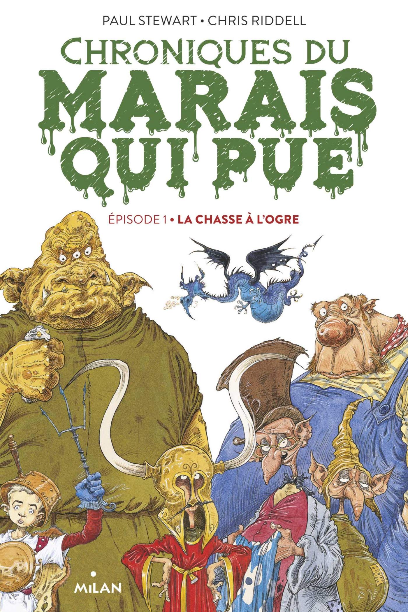 Chroniques du marais qui pue, Tome 01: La chasse à l'ogre 9782408004293