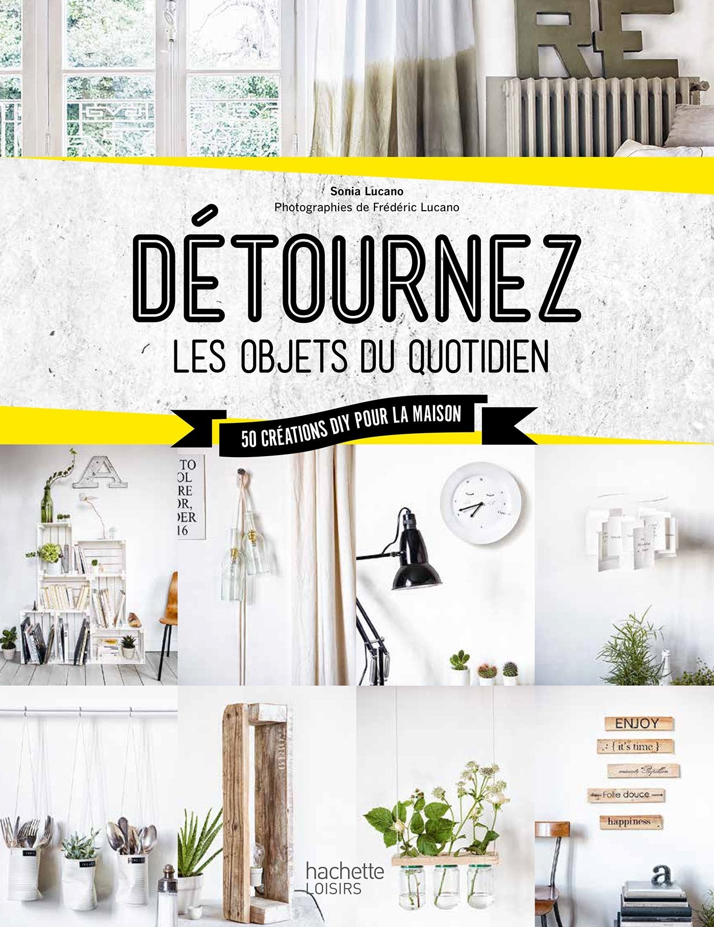 Détournez les objets du quotidien 9782013967709