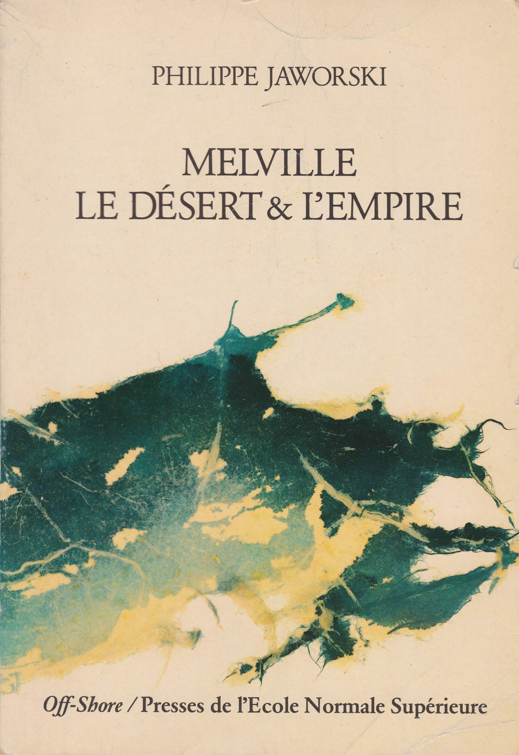 Melville : Le Désert et l'Empire 9782728801220