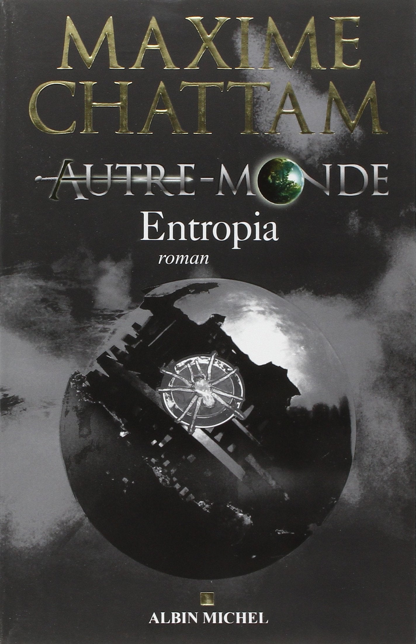 Autre-monde - tome 4: Entropia 9782226229922