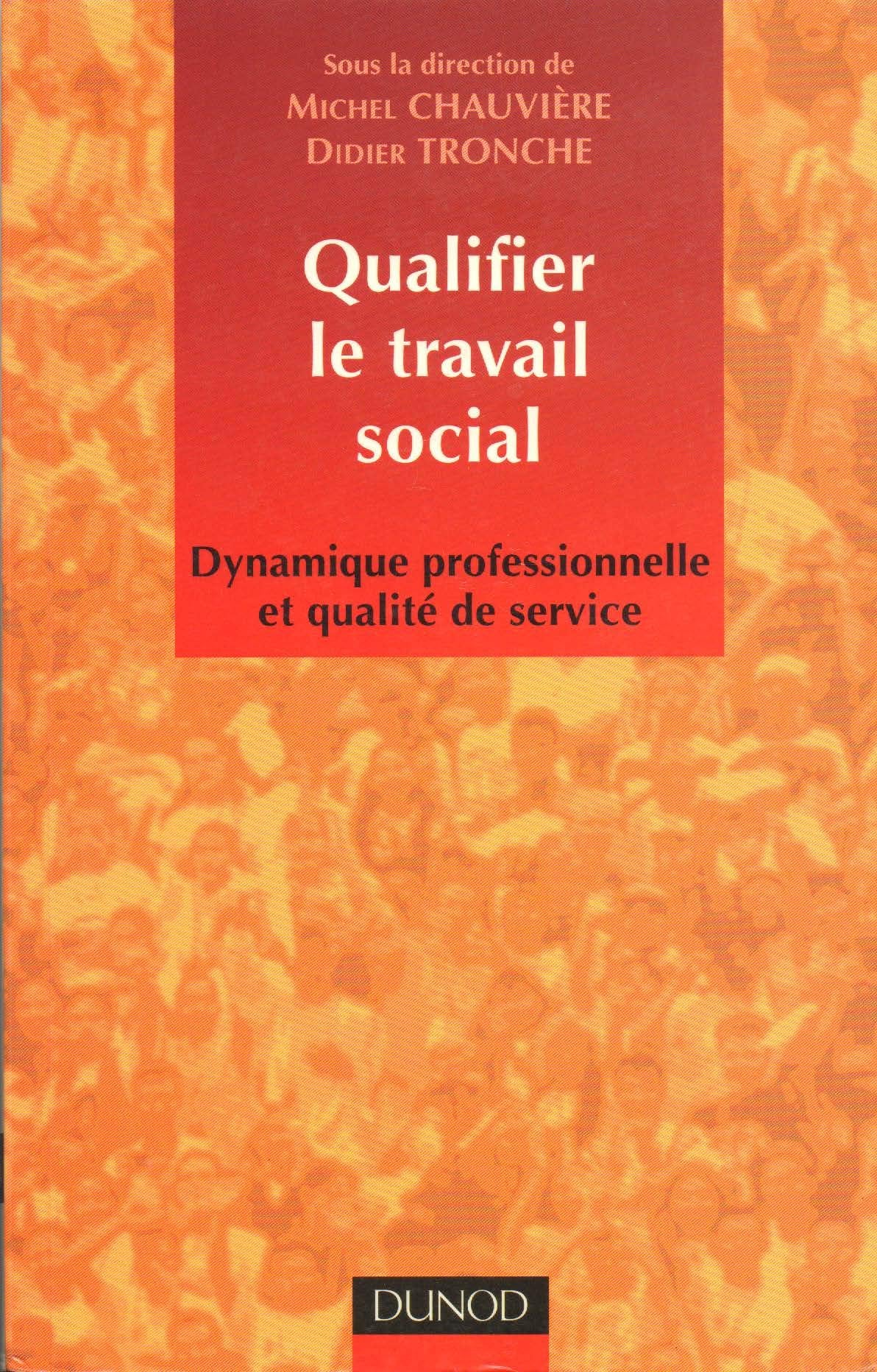 Qualifier le travail social 9782100064359