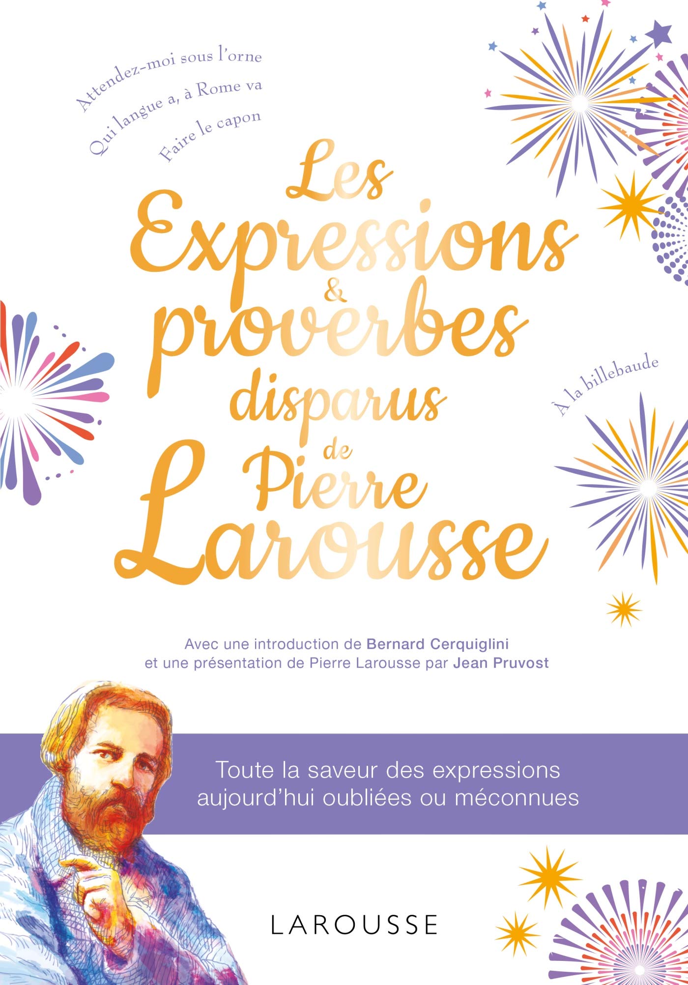 Les expressions disparues de Pierre Larousse 9782035938398