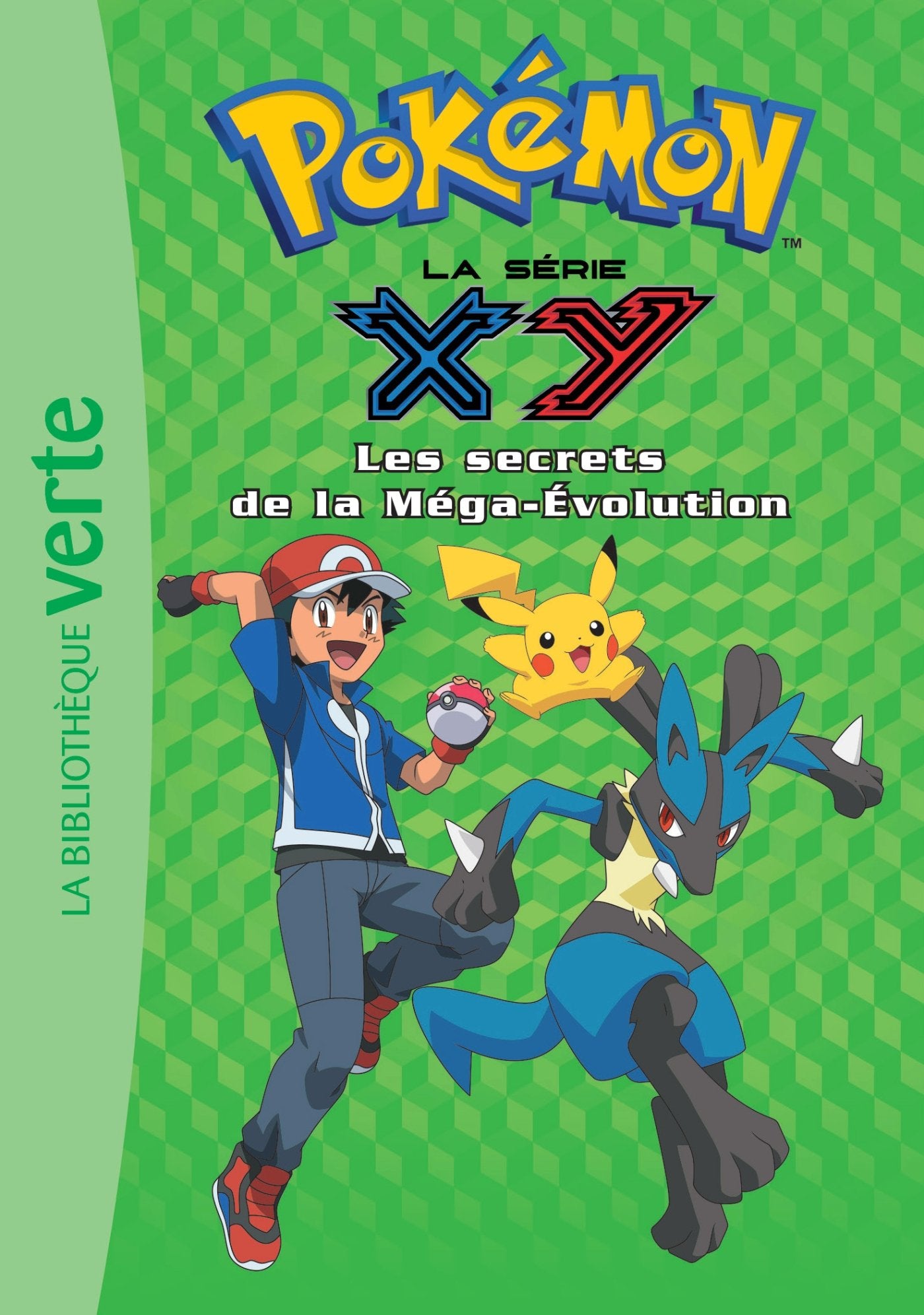 Pokémon 18 - Les secrets de la méga-évolution 9782014018585