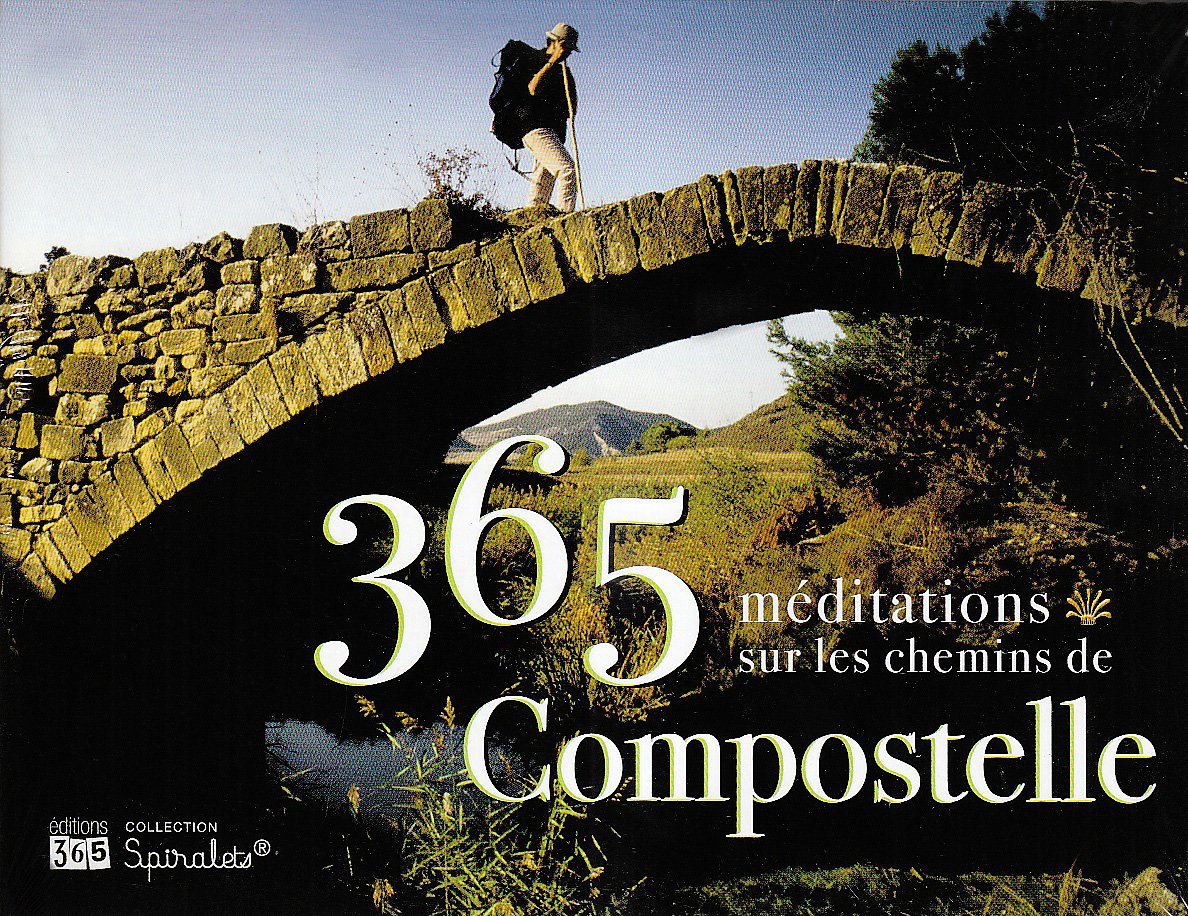 365 méditations sur les chemins de Compostelle 9782351551882
