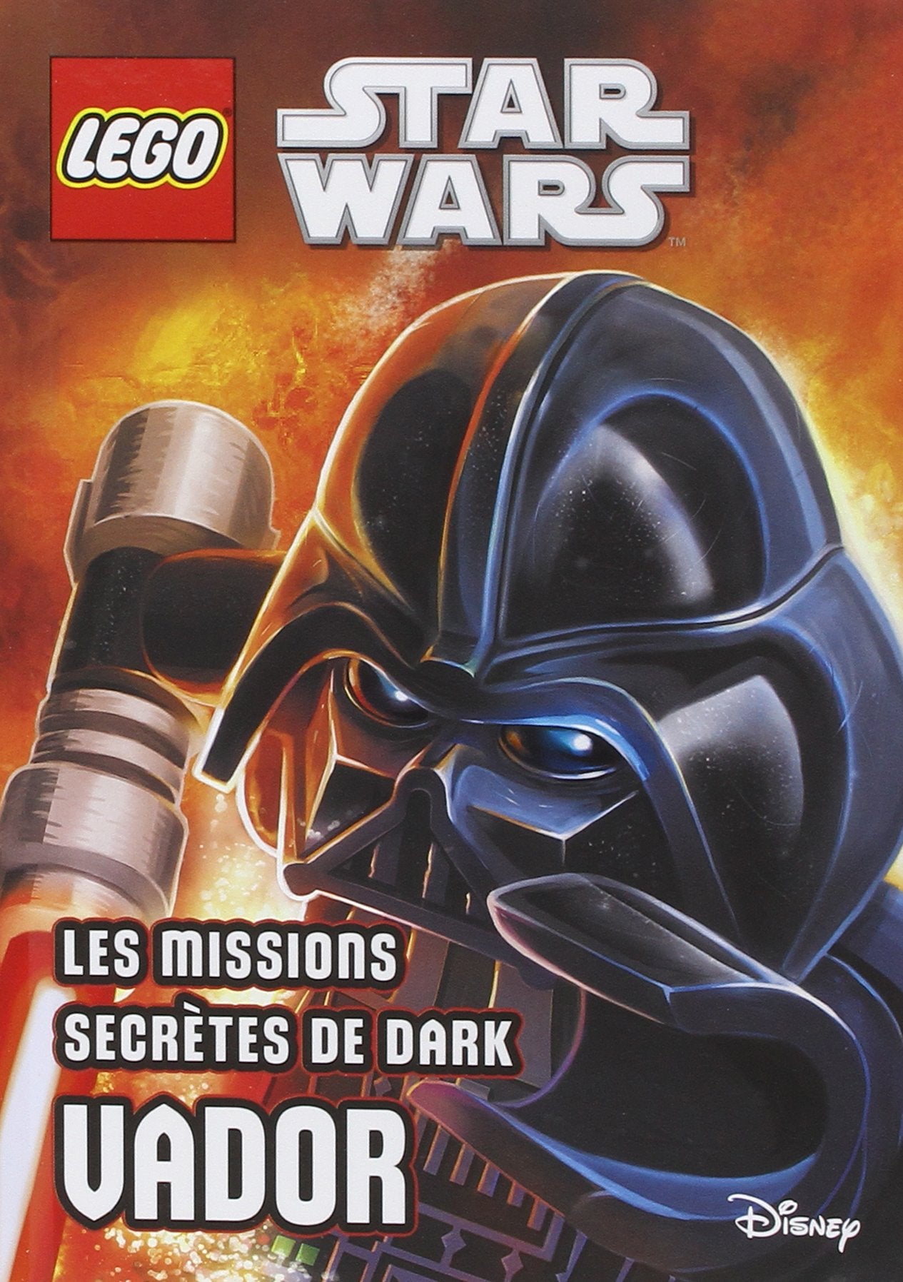 LEGO STAR WARS, ROMAN ILLUSTRE N°2 MISSIONS SECRETES DARK VADOR 9782364802933