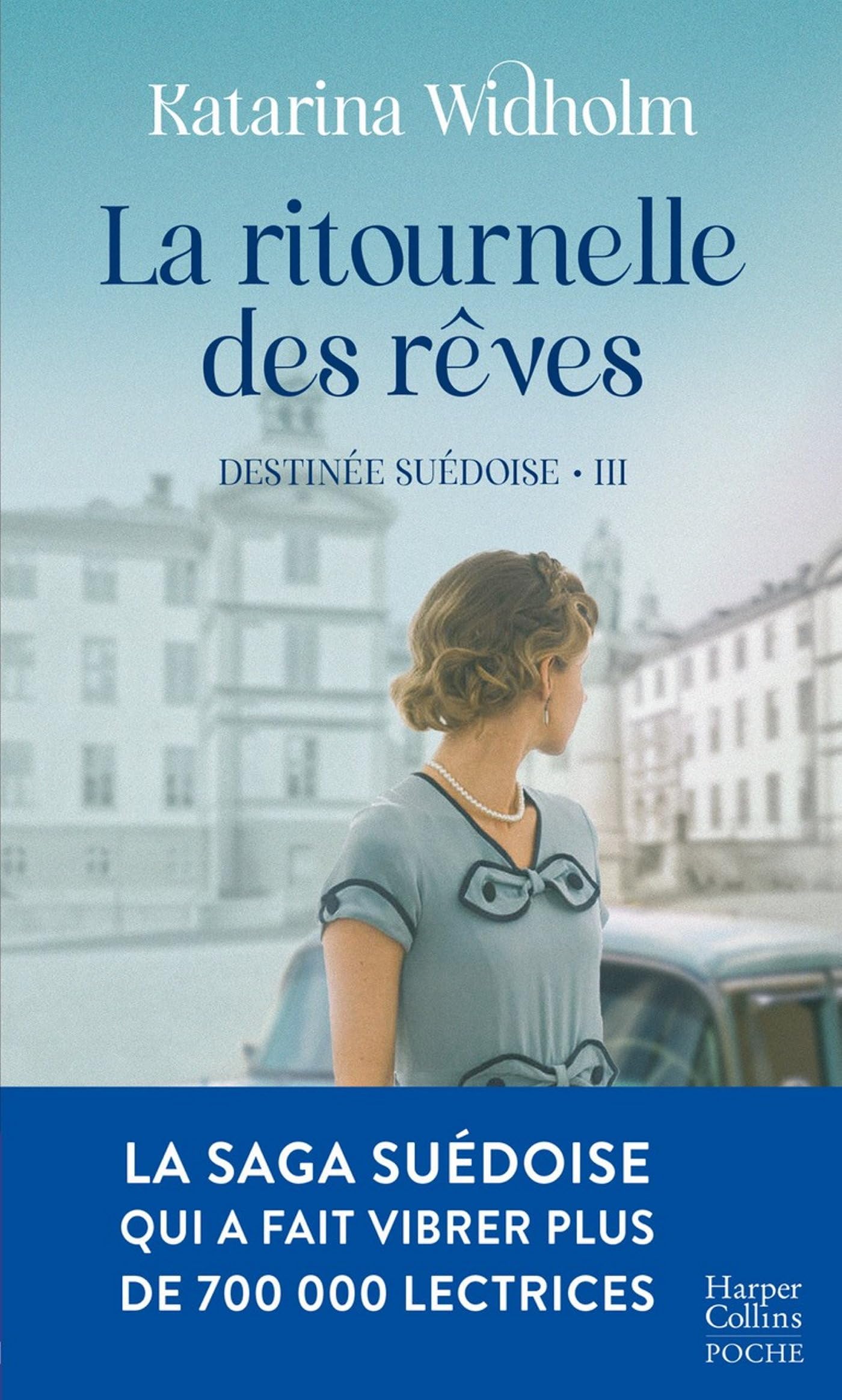 La Ritournelle des rêves: Le tome 3 de la saga phénomène 9791033923800