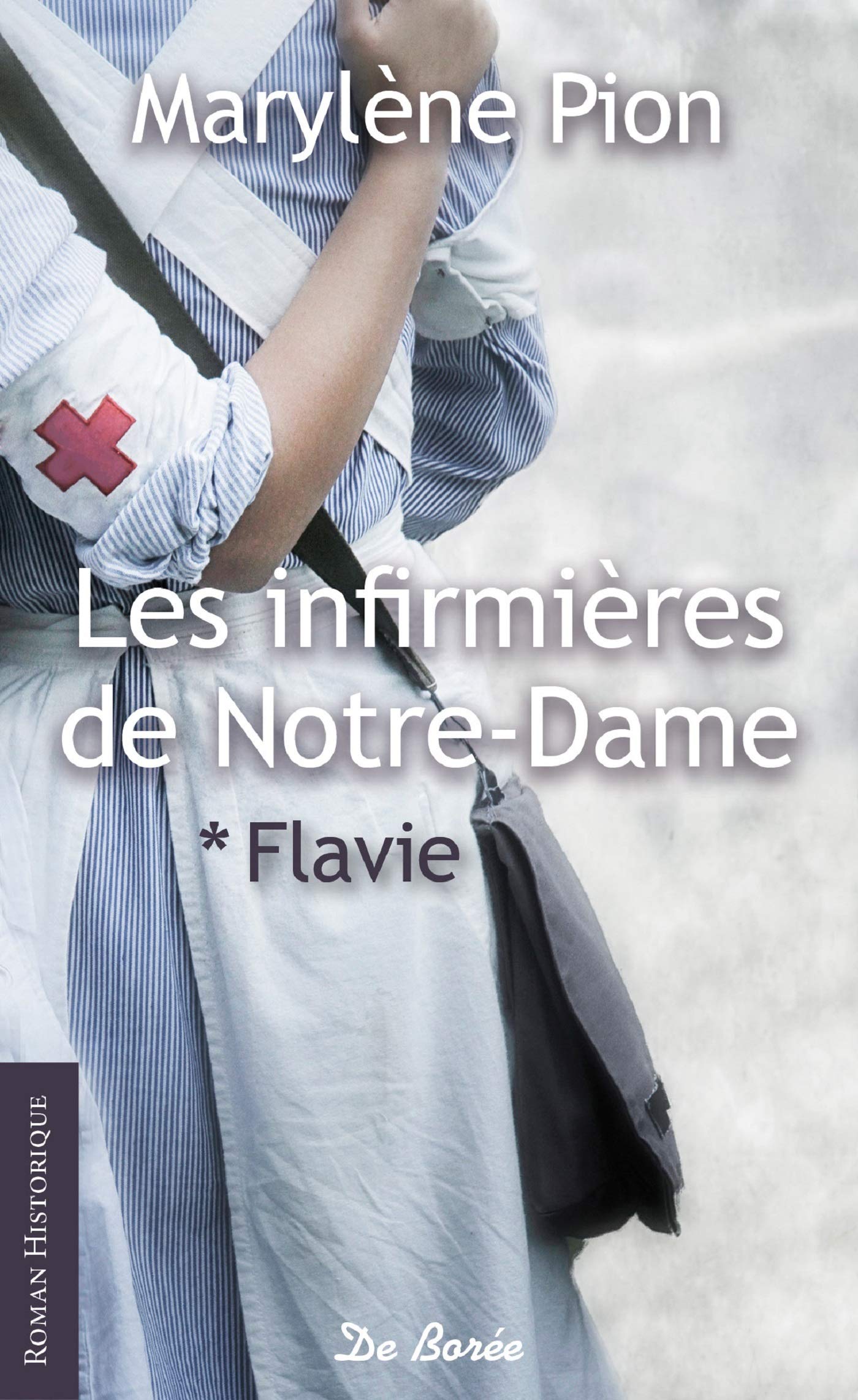 INFIRMIERES DE NOTRE DAME (LES) - V1 FLAVIE 9782812921674