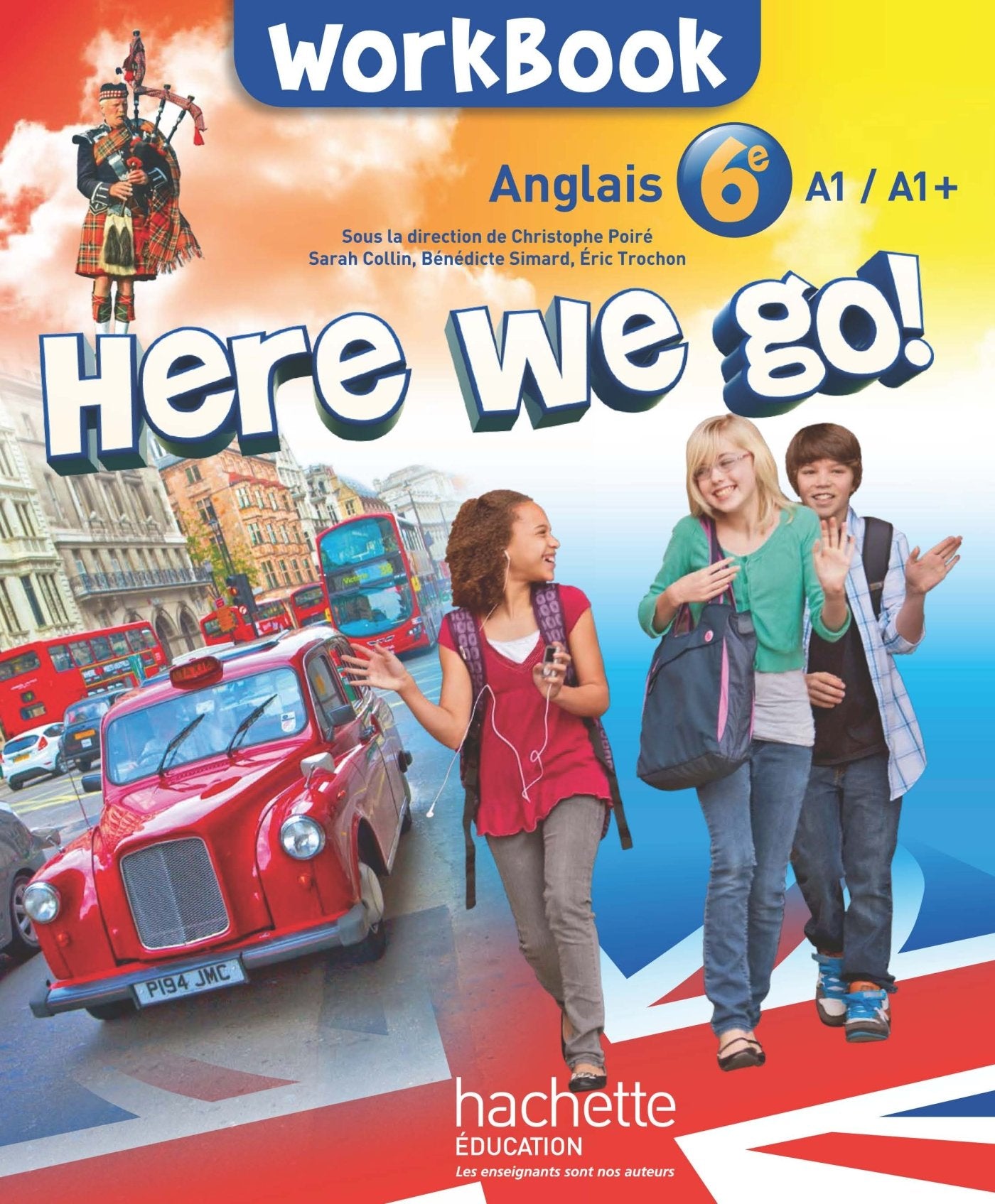 Here we go! anglais 6e - Workbook - Edition 2014 9782011206480