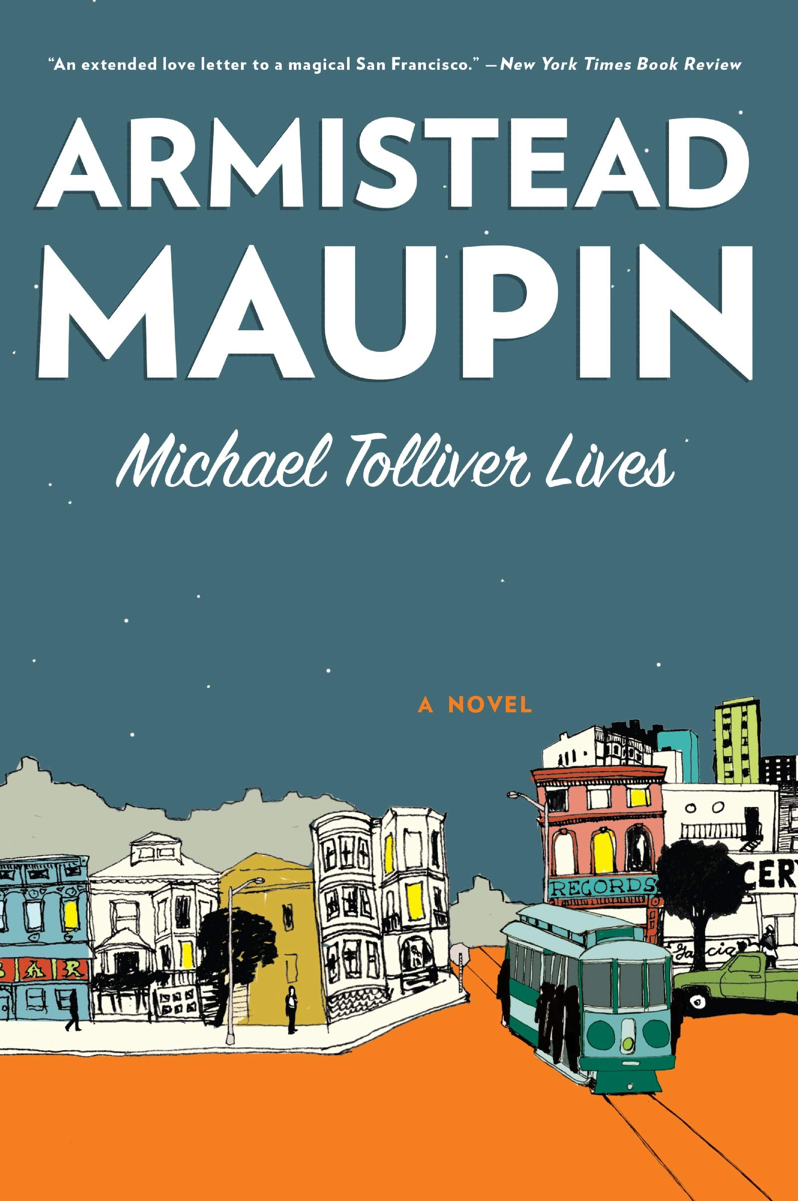 Michael Tolliver Lives: A Novel 9780060761363