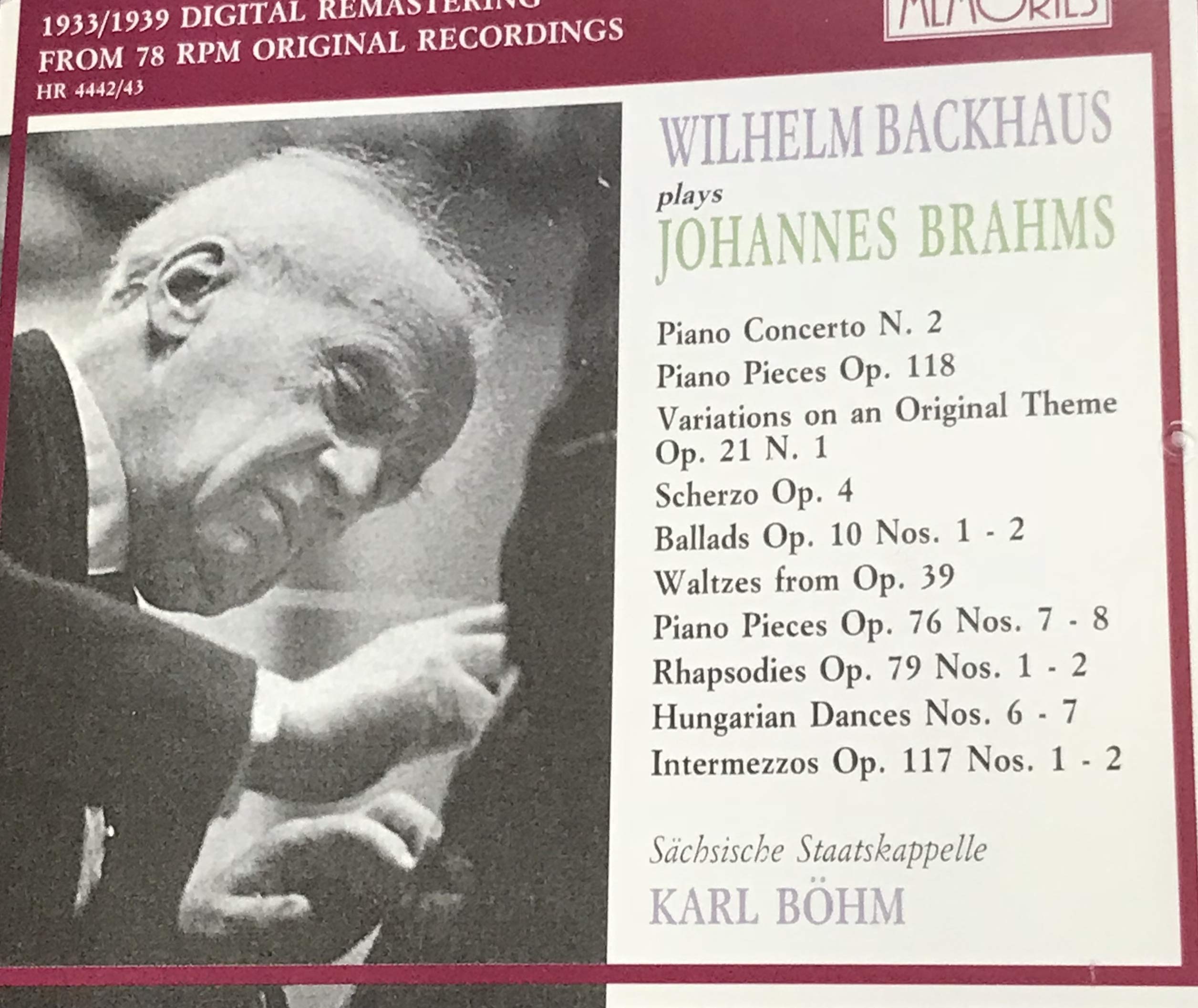 Wilhelm Backhaus Plays Brahms: Piano Concerto No. 2 / Piano Pieces / Variations on an Original Theme / Scherzo / Ballads / Waltzes / Piano Pieces / Rhapsodies / Hungarian Dances / Intermezzos 8010984001018