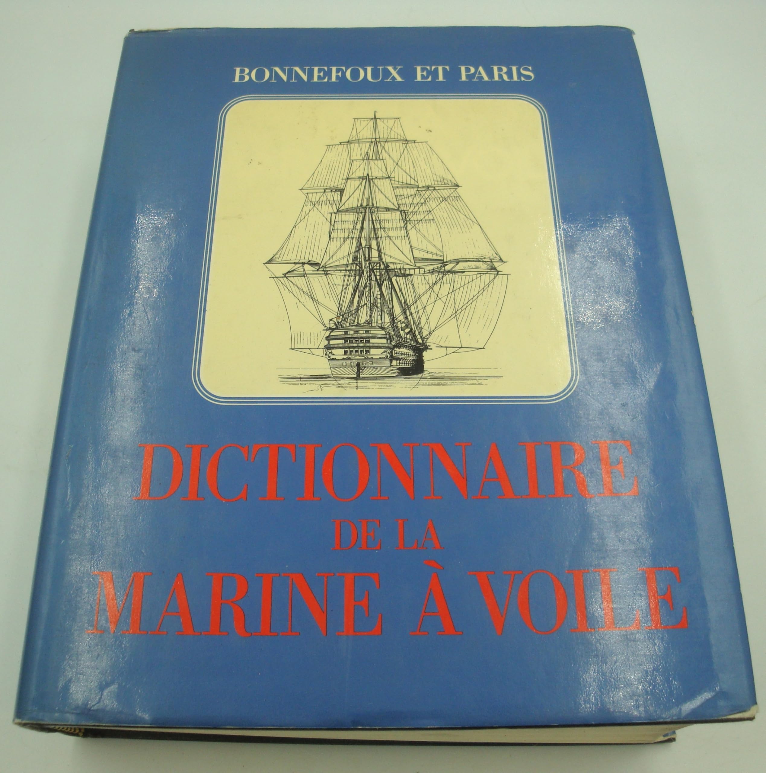 Dictionnaire de la marine à voile 9782882120106