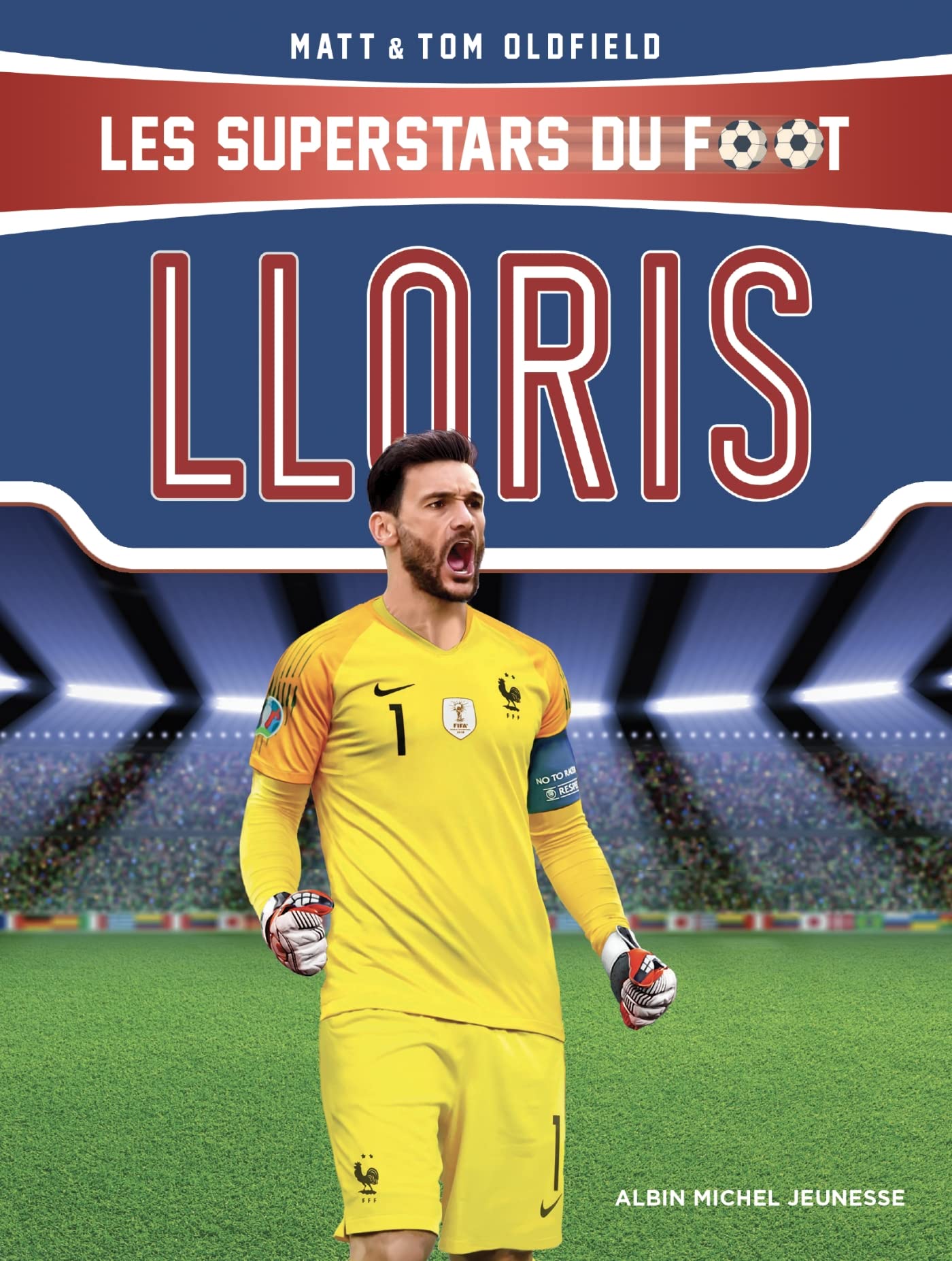 Hugo Lloris: Les superstars du foot 9782226461032