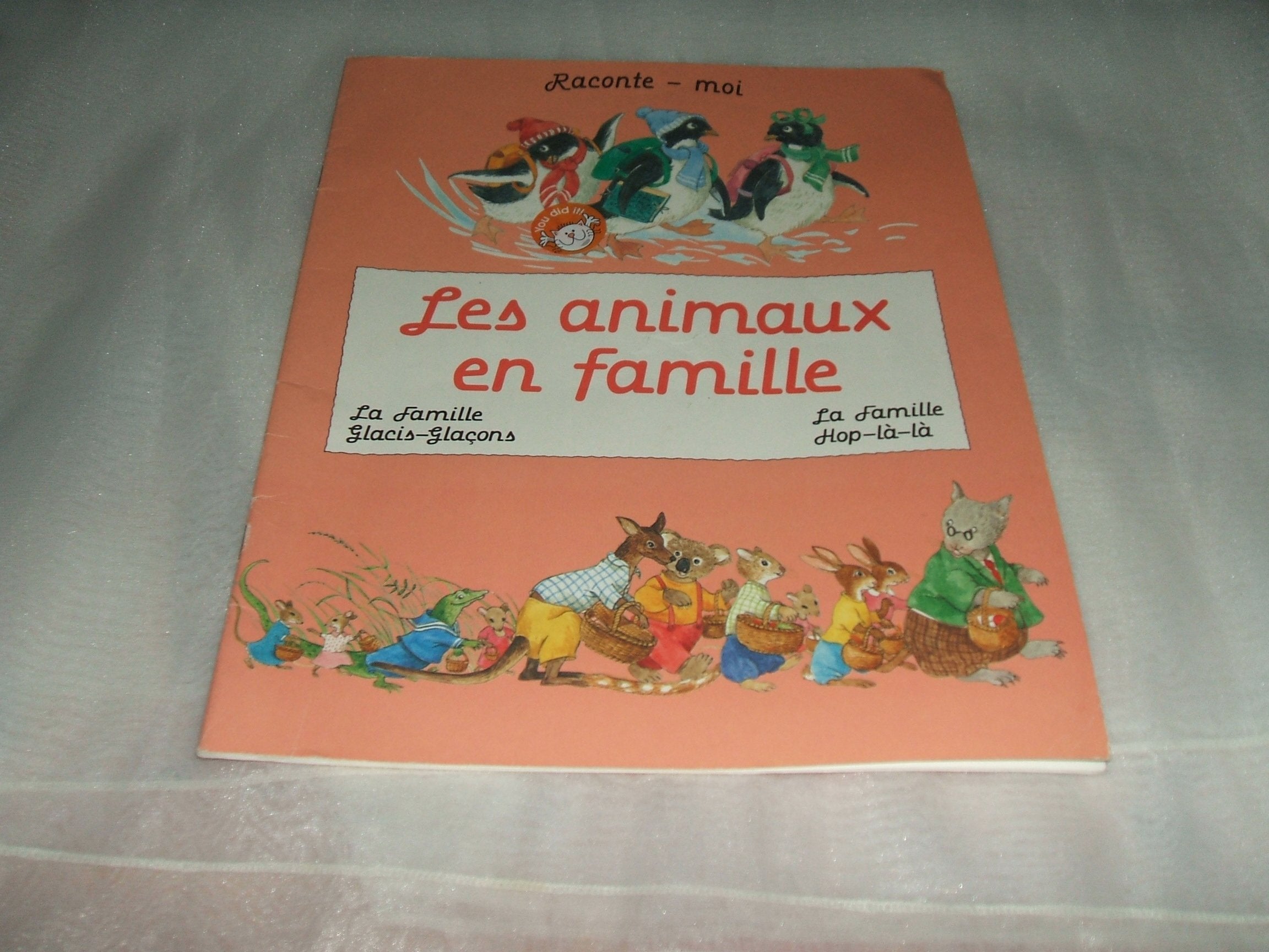 Raconte-moi les animaux en famille.. La famille Glacis-Glaçons. La famille Hop-là-là 9782879471310