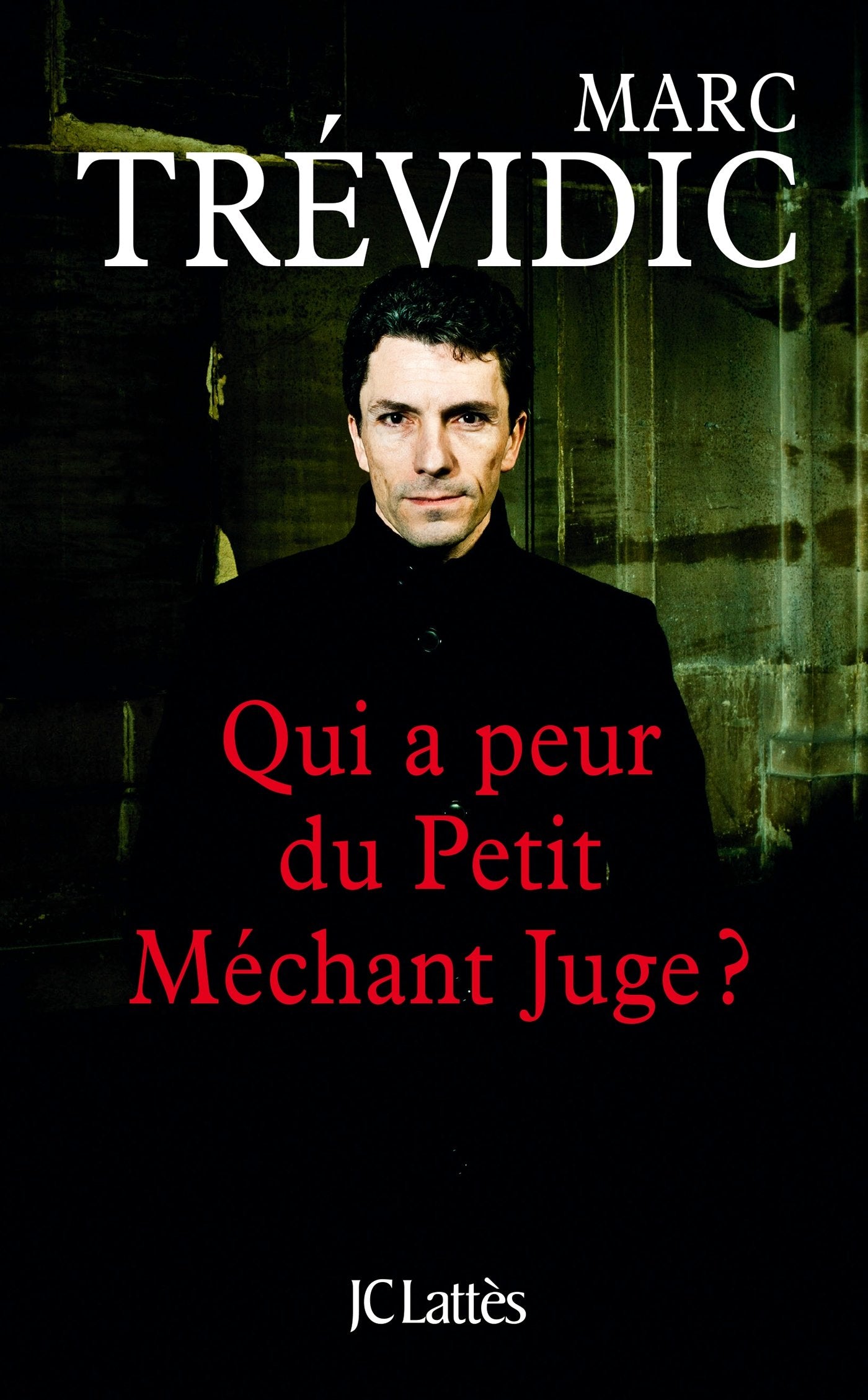 Qui a peur du petit méchant juge ? 9782709646543