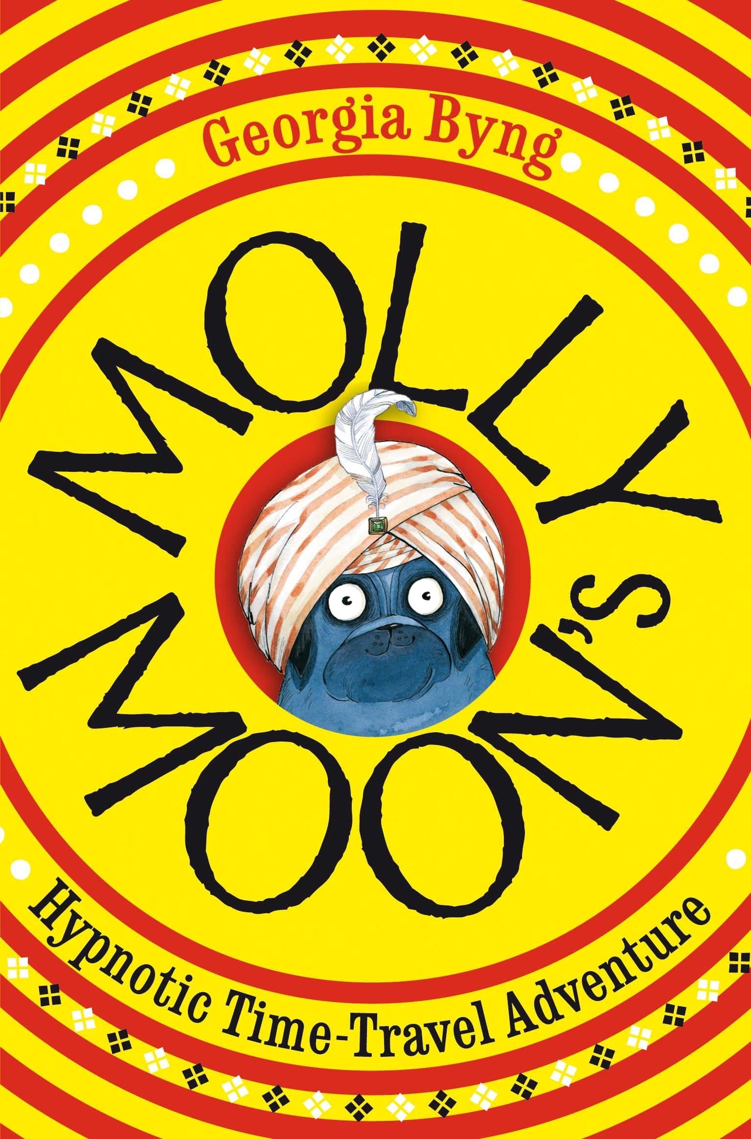 Molly Moon's Hypnotic Time-Travel Adventure 9780330434614