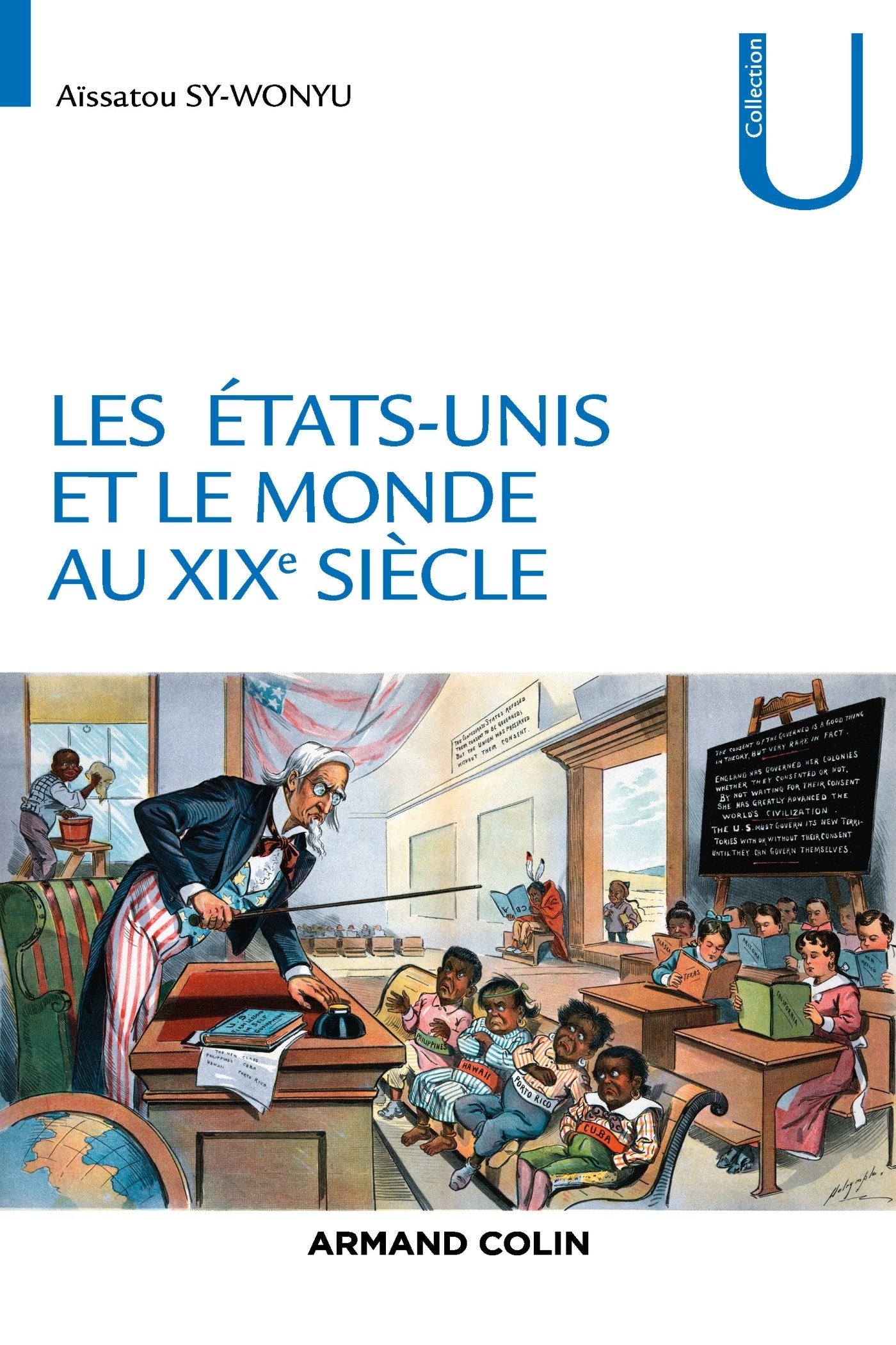 Les États-Unis et le monde au XIXe siècle 9782200620561