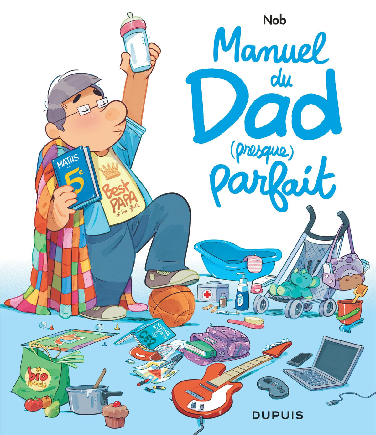 Dad - Manuel du Dad (presque) parfait 9782800174624