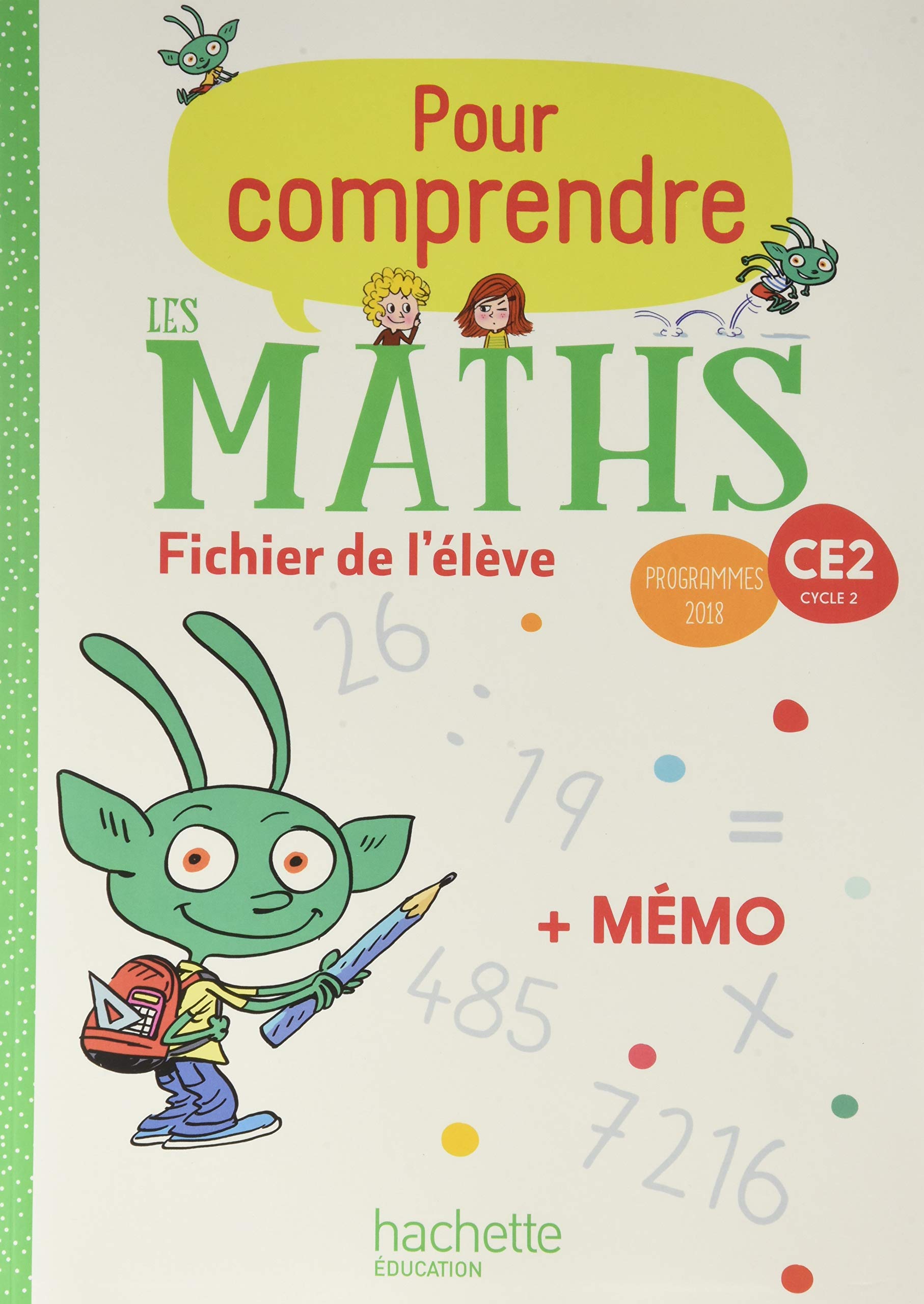 Pour comprendre les maths CE2 - Fichier élève + Mémo - Ed. 2020 9782016272473