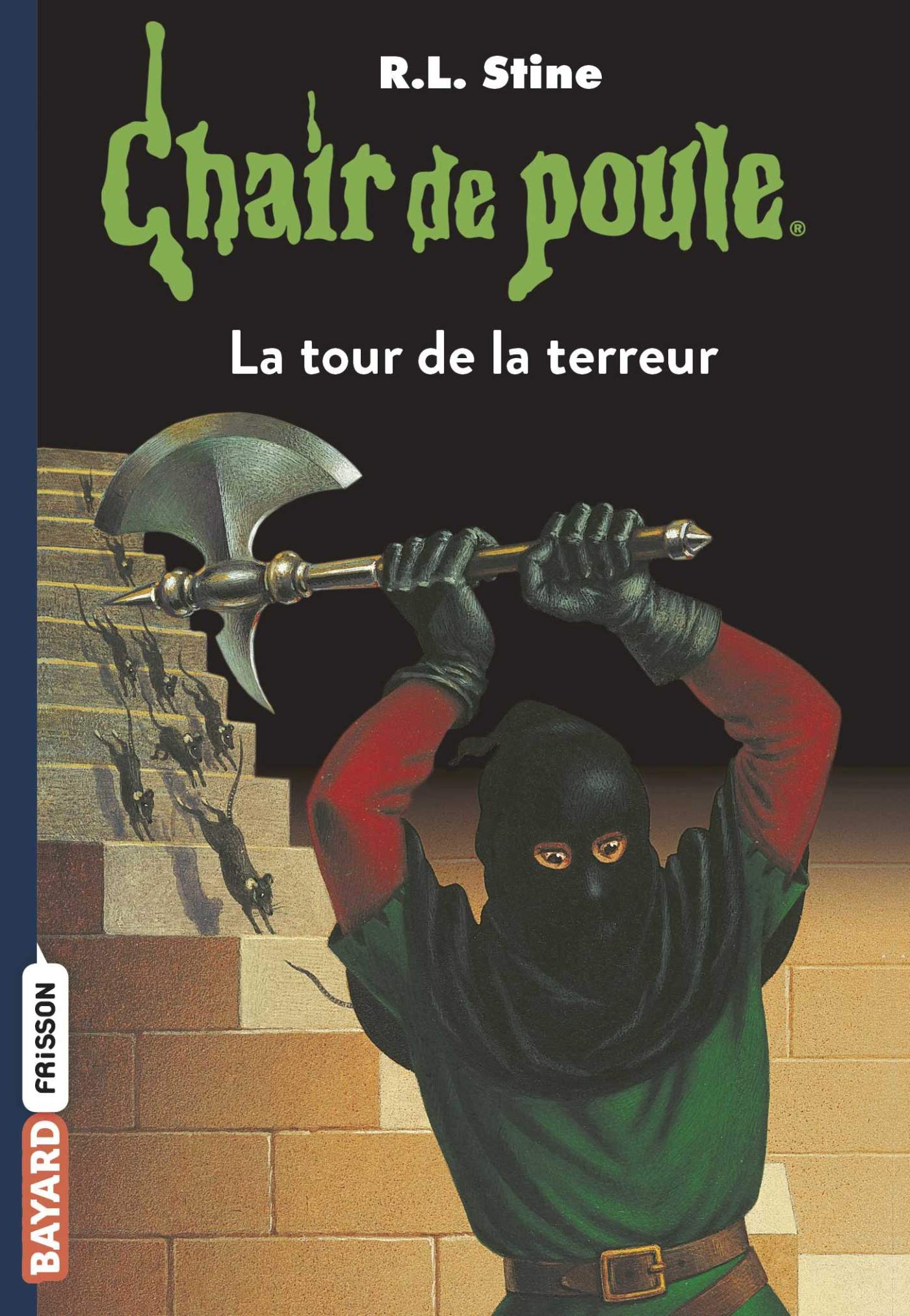 Chair de poule , Tome 18: La tour de la terreur 9782747044929