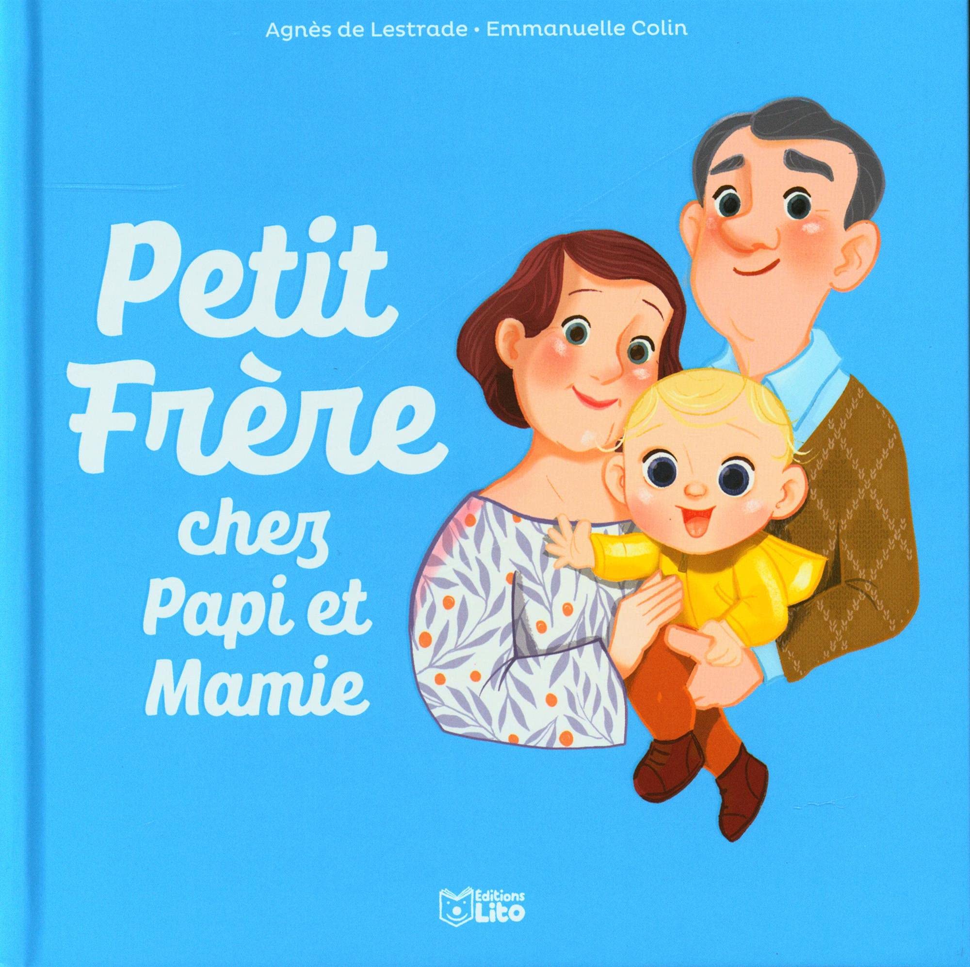 Petit Frère - Chez Papi et Mamie - Dès 3 ans 9782244400754