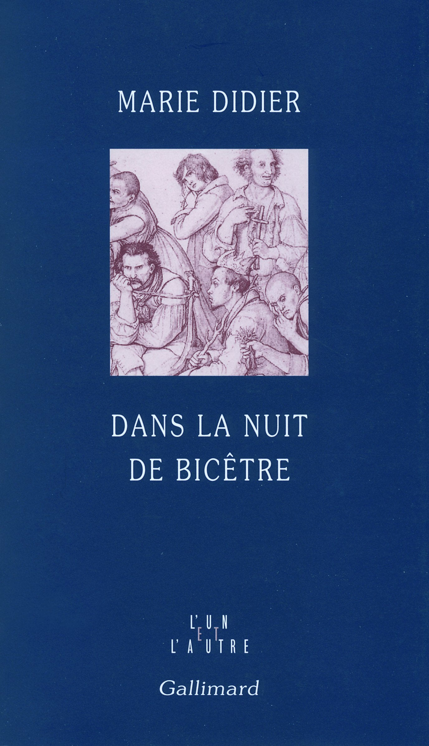 Dans la nuit de Bicêtre 9782070777013