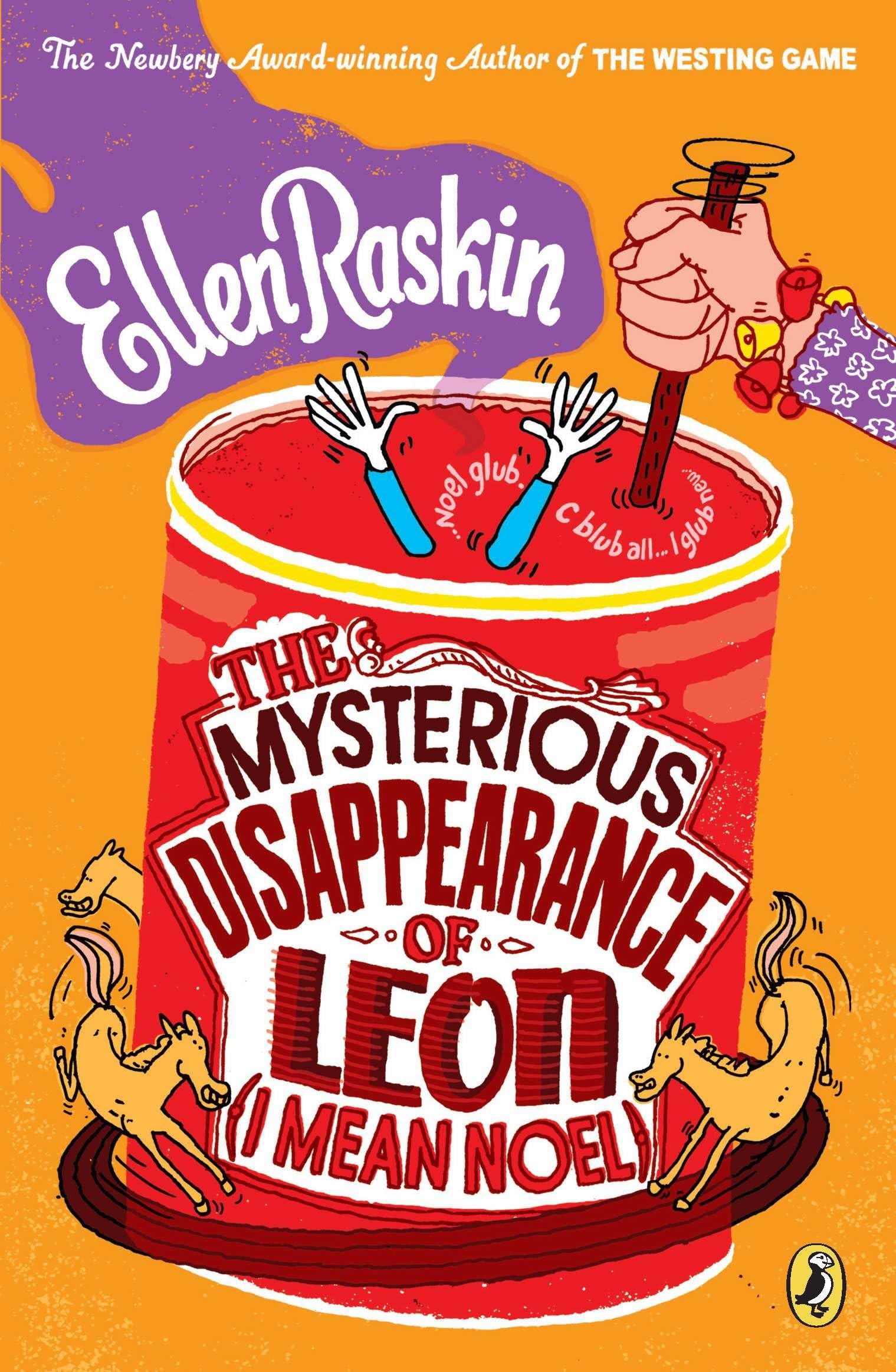 The Mysterious Disappearance of Leon (I Mean Noel) 9780142417003