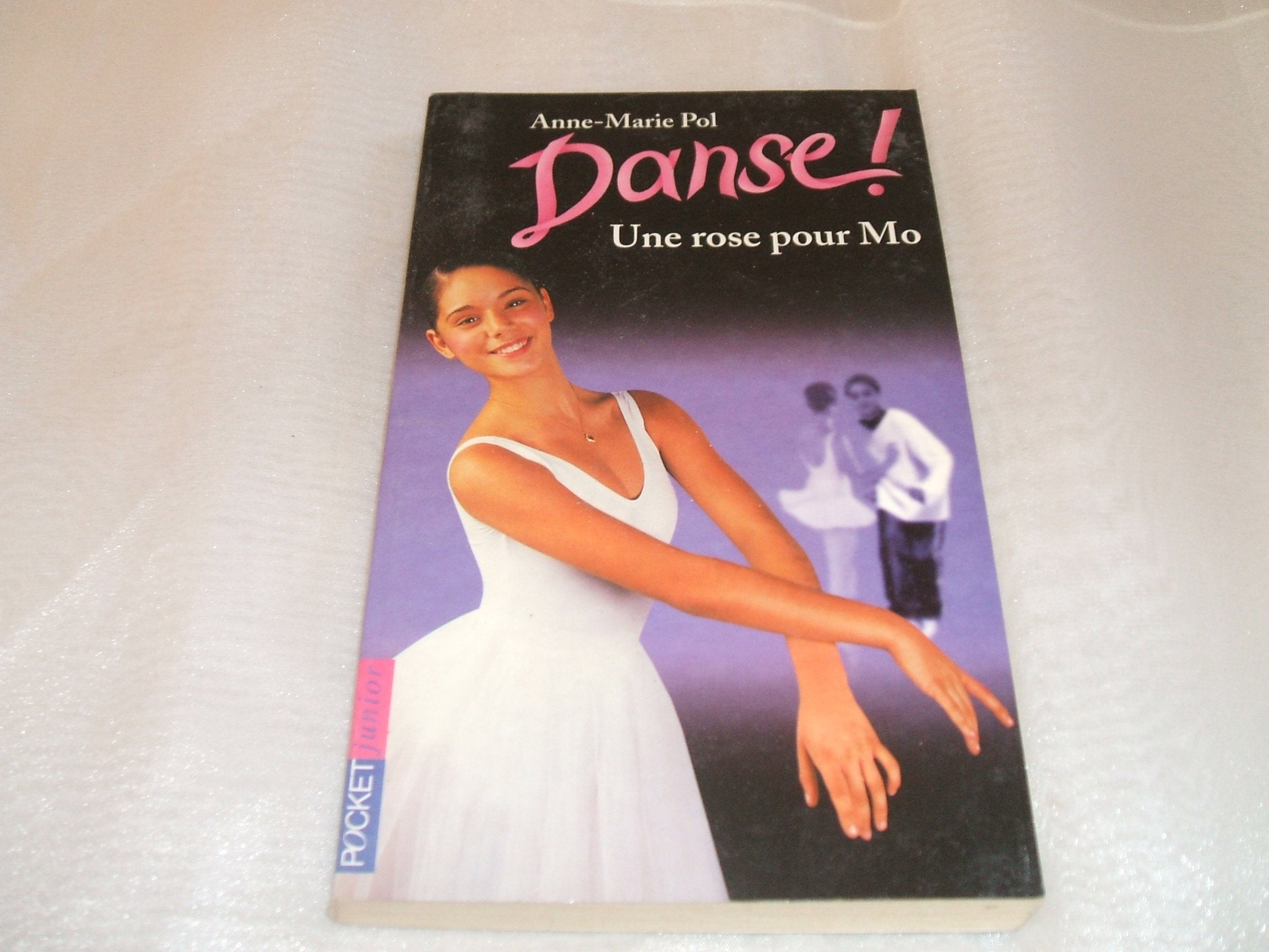 Une rose pour Mo - Danse ! n° 7 9782266099837