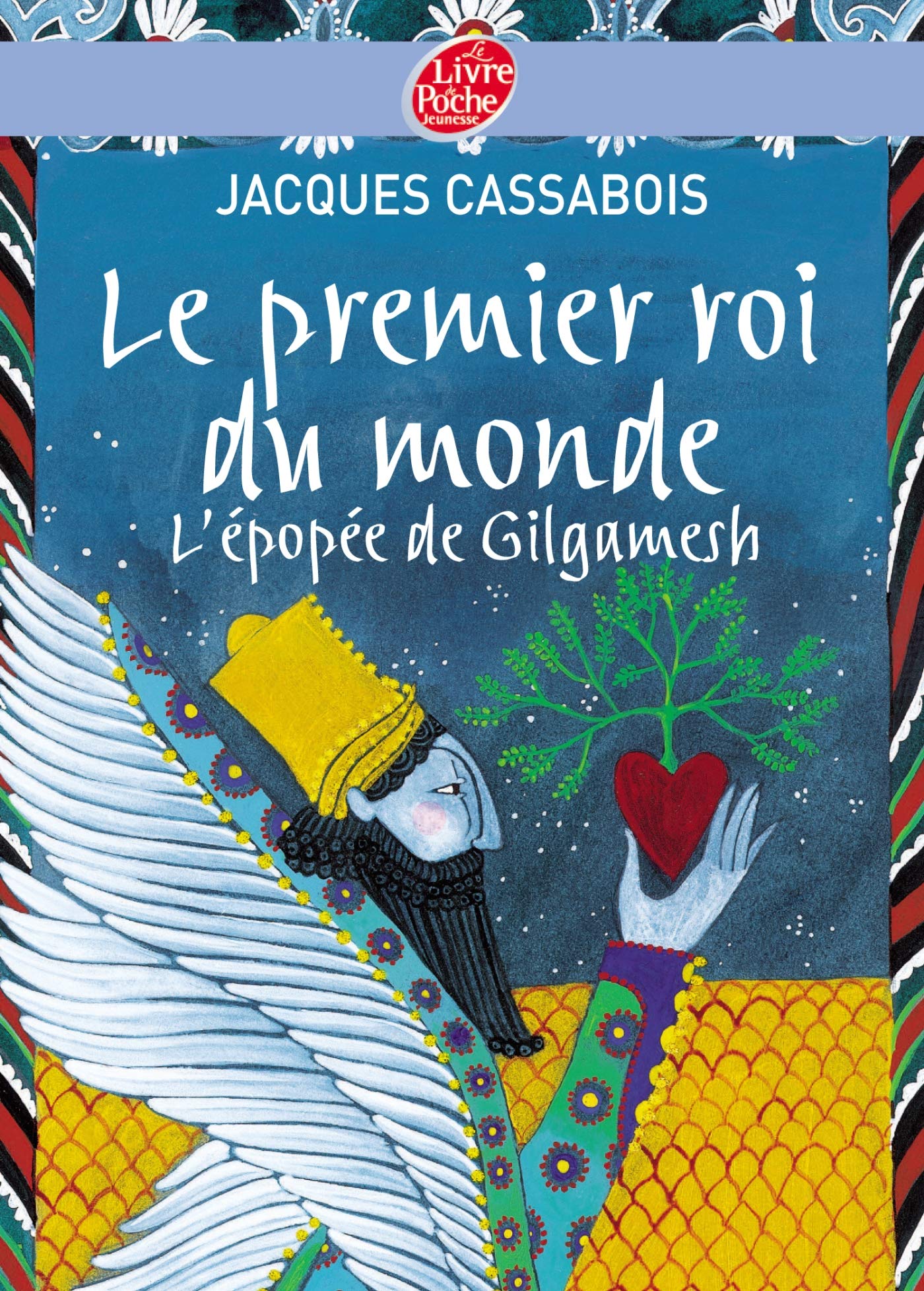 Le premier roi du monde - L'épopée de Gilgamesh 9782013225267
