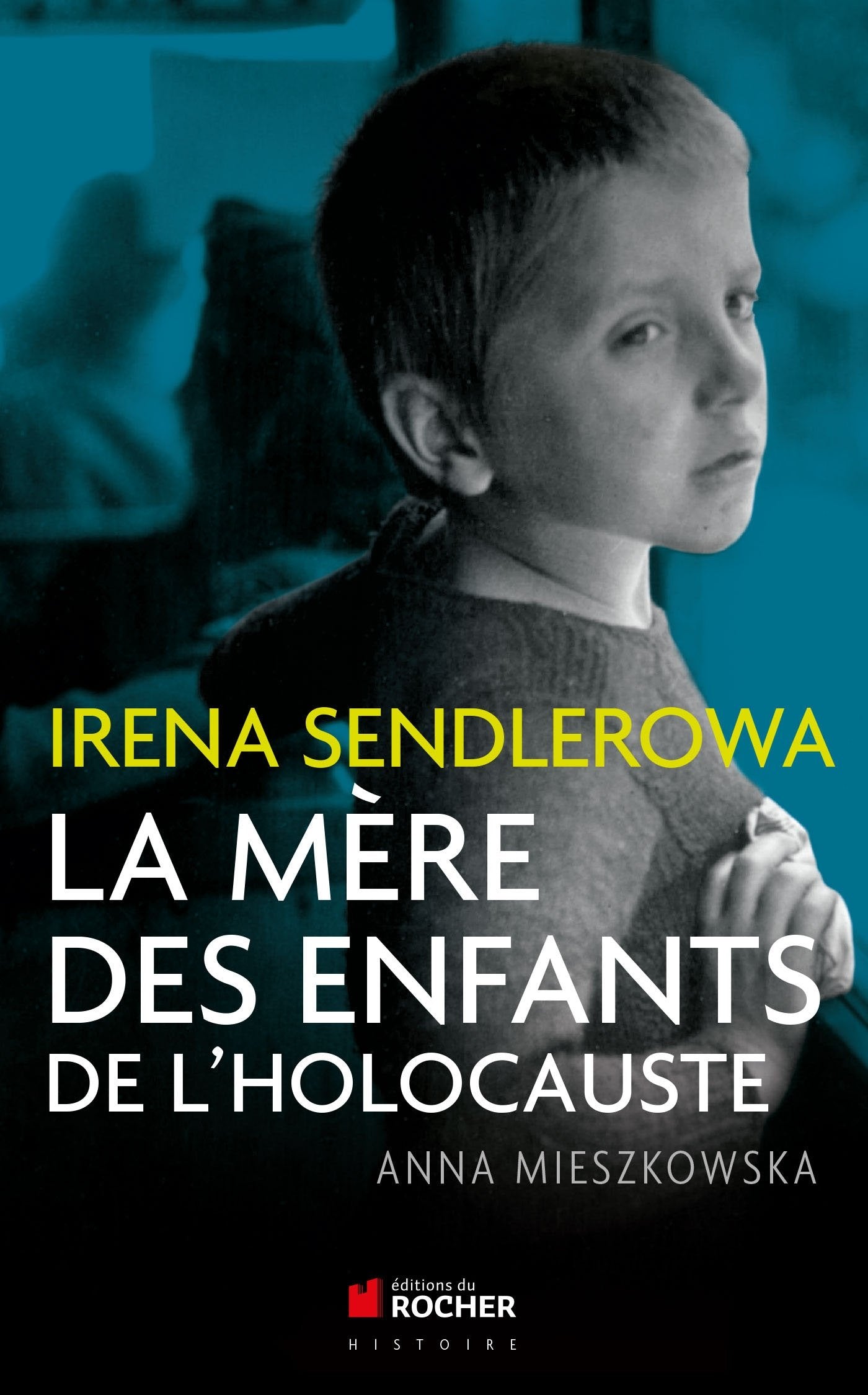 Irena Sendlerowa: La mère des enfants de l'Holocauste 9782268072951