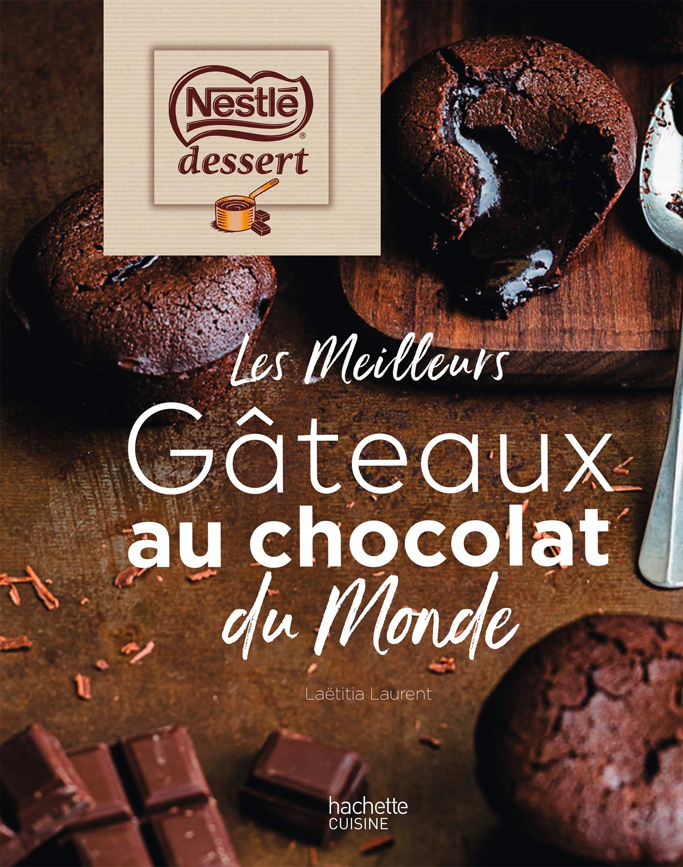 Nestlé dessert - Les meilleurs gâteaux au chocolat du monde 9782016279724