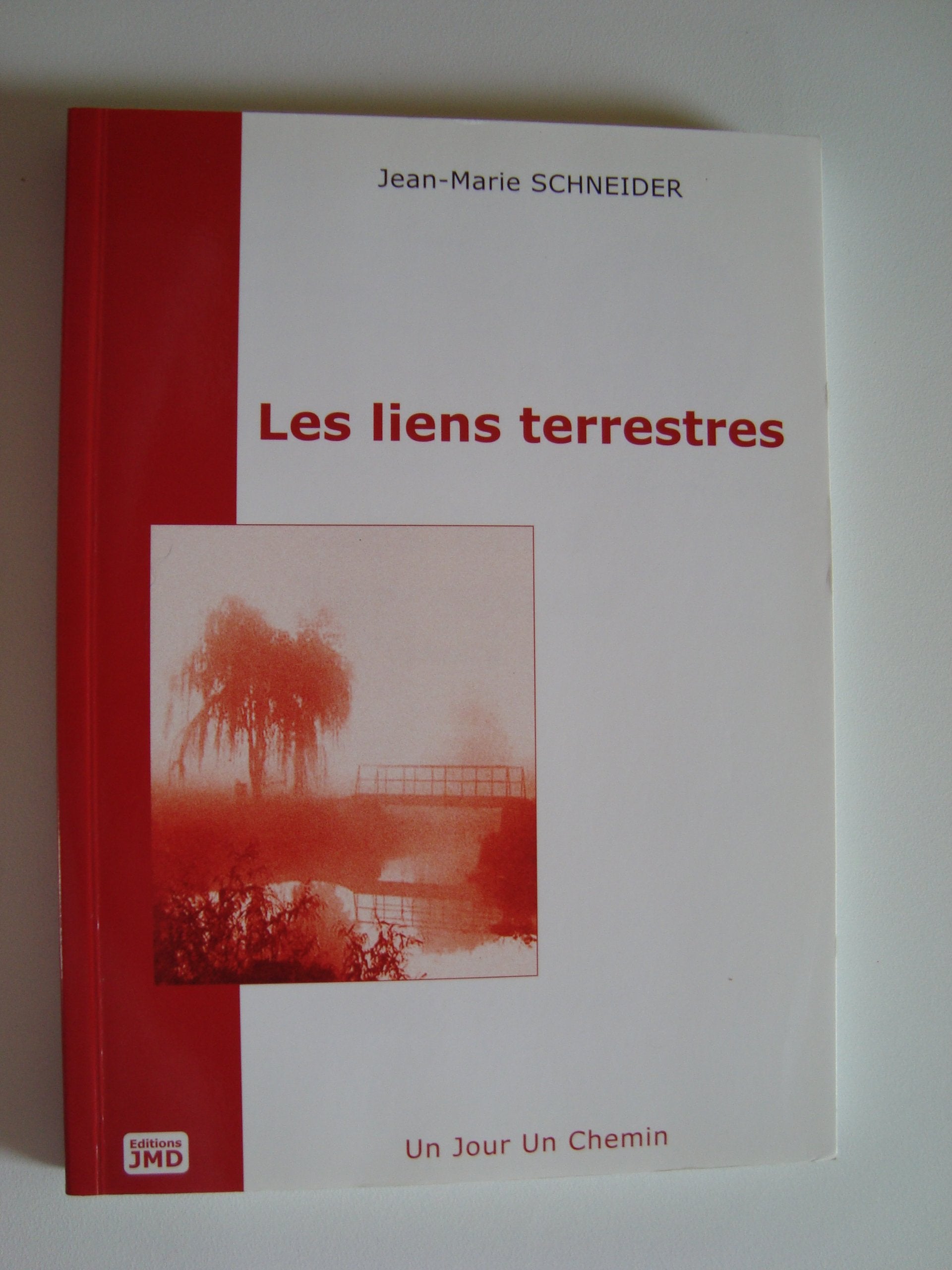 Les liens terrestres - T1 : Un jour - Un chemin 9782952174503